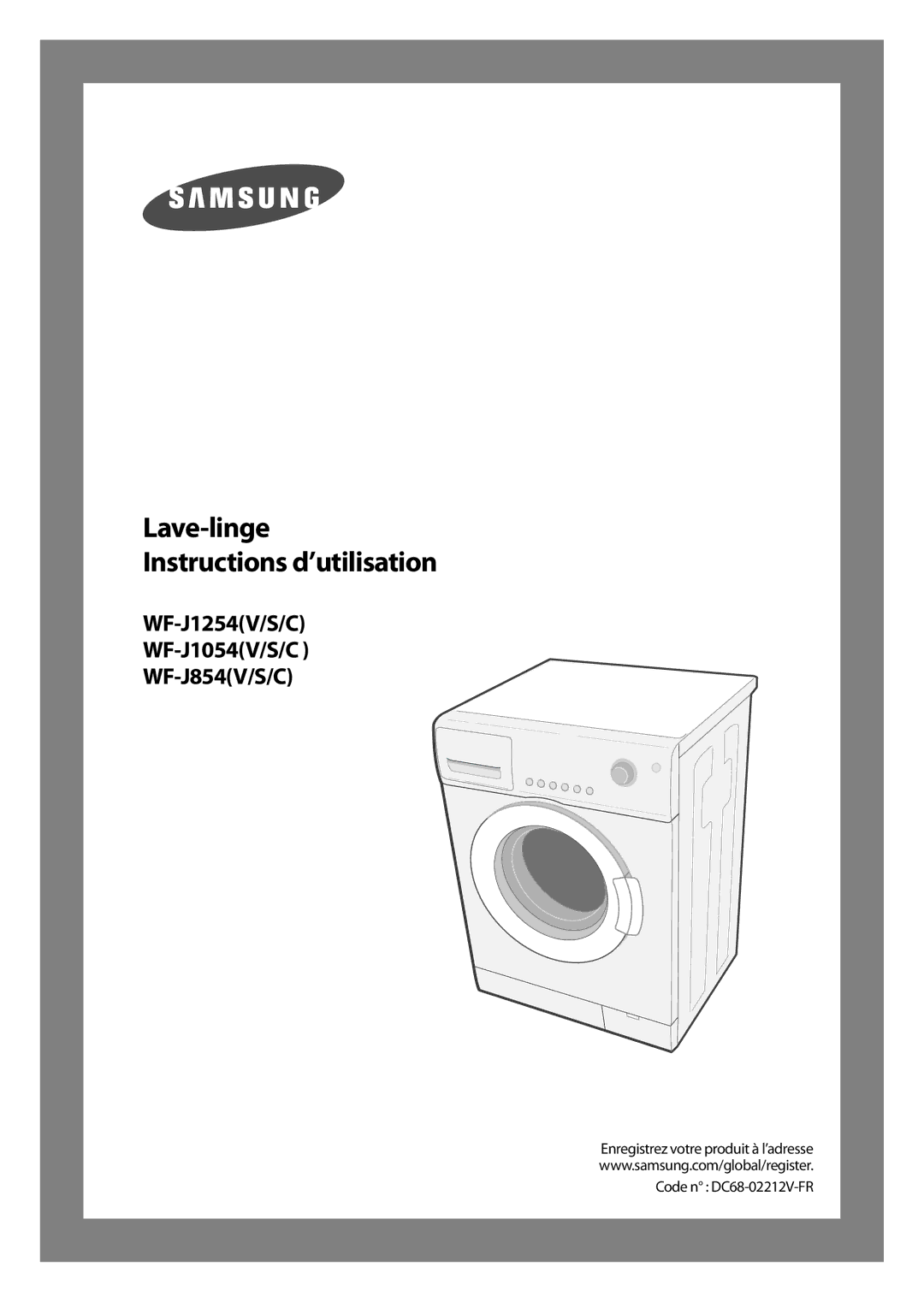 Samsung WF-J1054 manual Lave-linge Instructions d’utilisation, Code n DC68-02212V-FR 