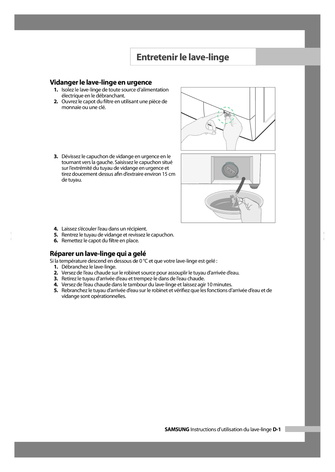 Samsung WF-J1054 manual Entretenir le lave-linge, Vidanger le lave-linge en urgence, Réparer un lave-linge qui a gelé 