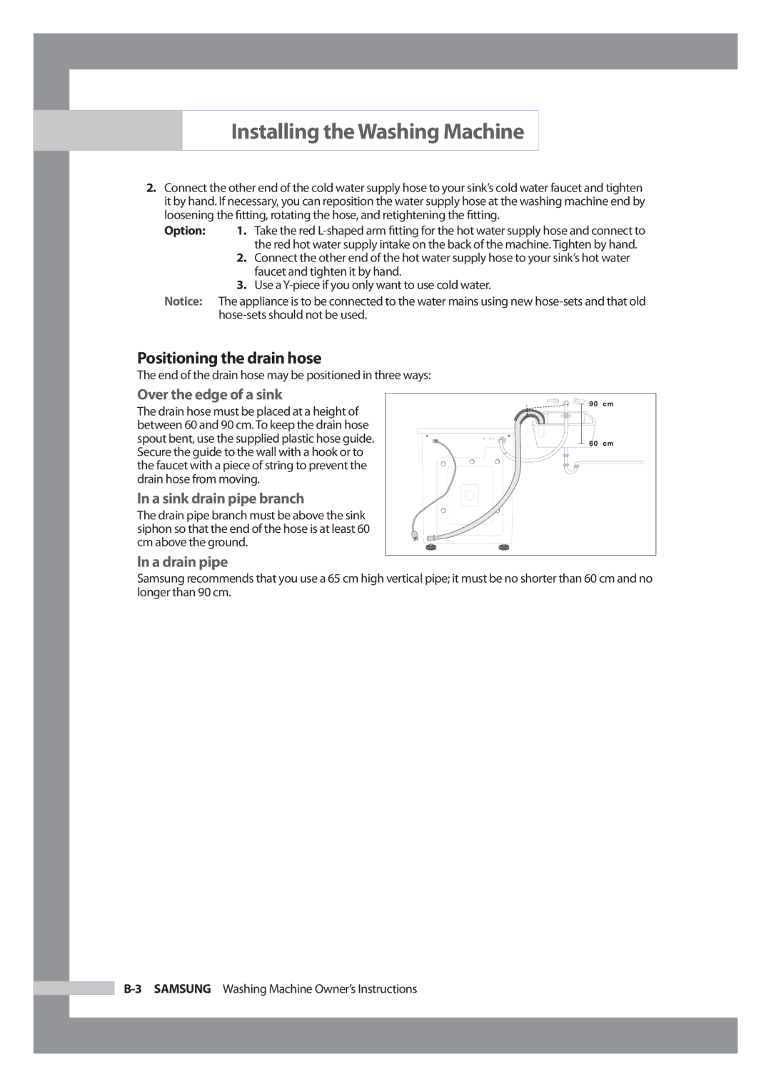 Samsung WF-J1054 Positioning the drain hose, Over the edge of a sink, Ln a sink drain pipe branch, Ln a drain pipe, Option 