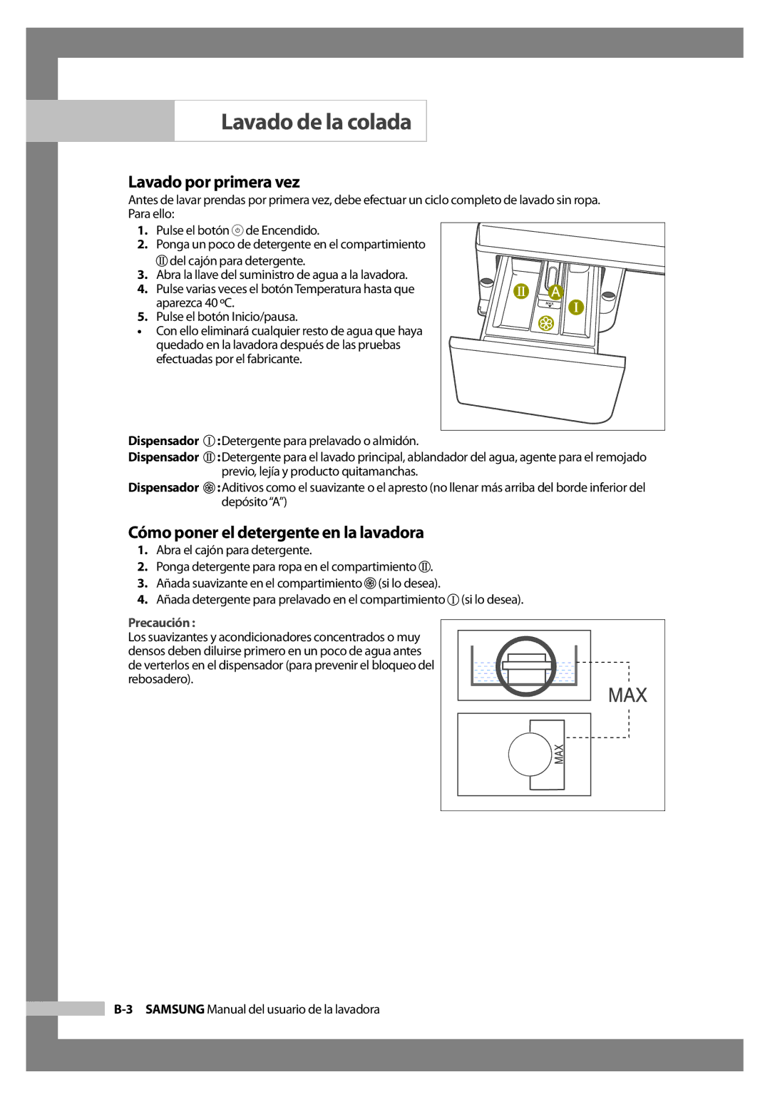 Samsung WF-J125N/XEC manual Lavado por primera vez, Cómo poner el detergente en la lavadora 