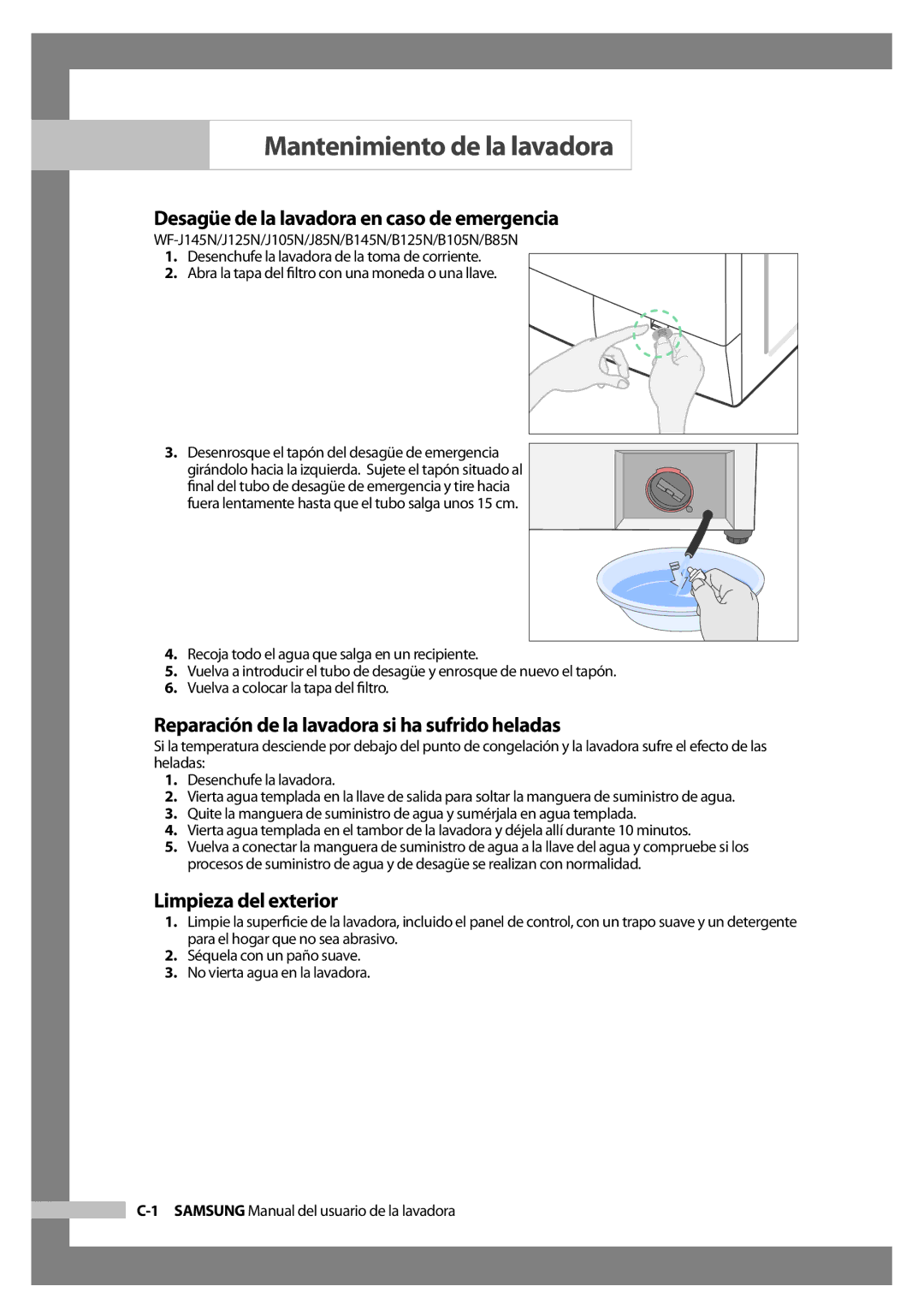 Samsung WF-J125N/XEC Mantenimiento de la lavadora, Desagüe de la lavadora en caso de emergencia, Limpieza del exterior 