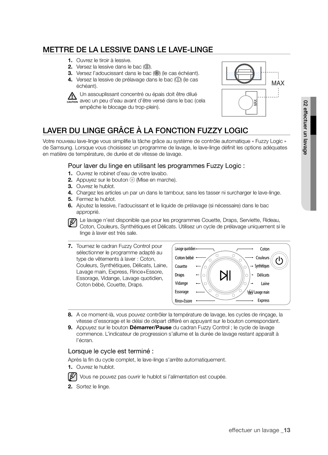 Samsung WF-J1263/XEF manual Mettre DE LA Lessive Dans LE LAVE-LINGE, Laver DU Linge Grâce À LA Fonction Fuzzy Logic 