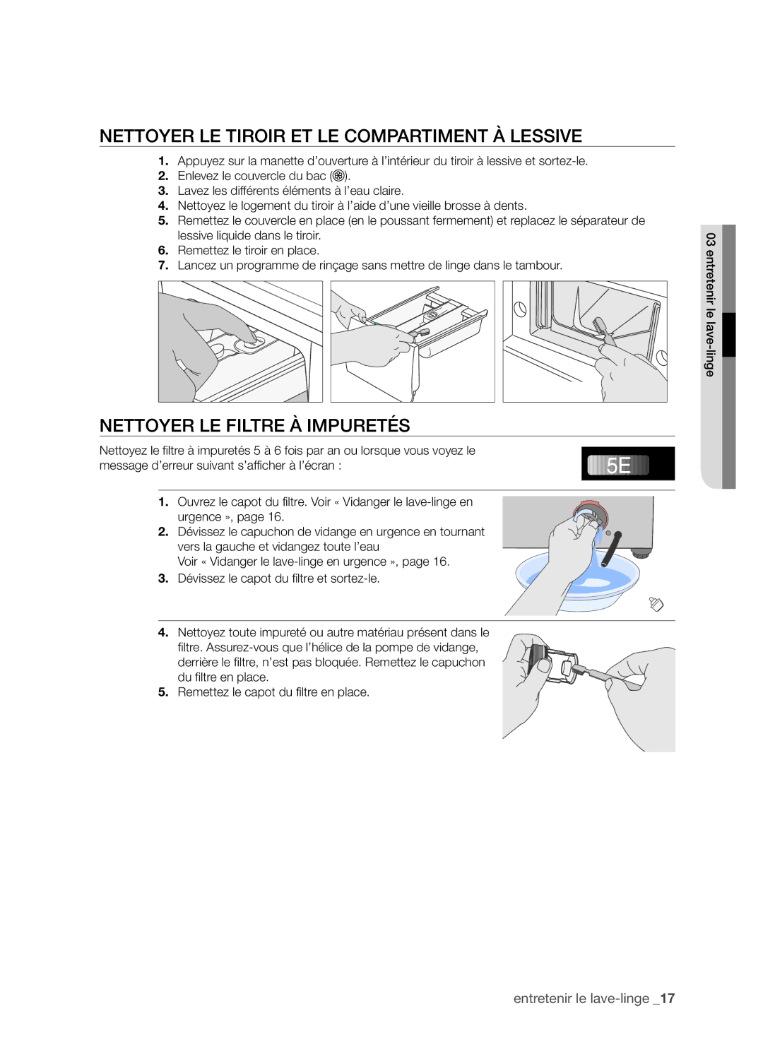 Samsung WF-J1263/XEF manual Nettoyer LE Tiroir ET LE Compartiment À Lessive, Nettoyer LE Filtre À Impuretés 