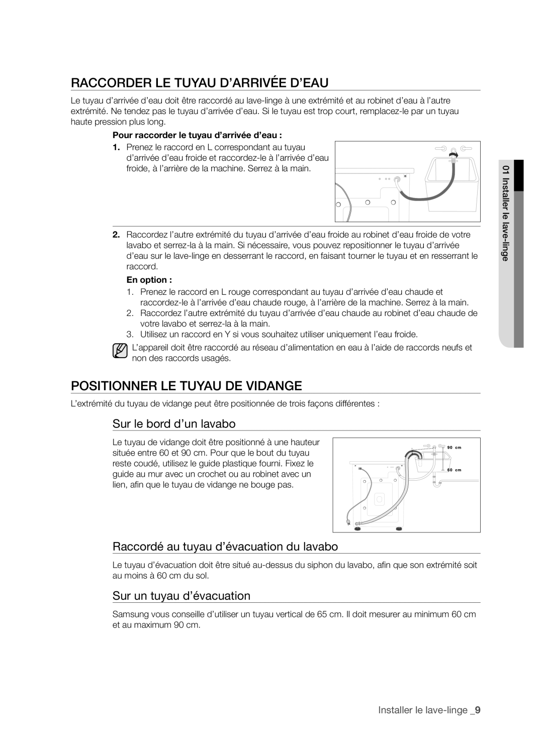 Samsung WF-J1263/XEF manual Raccorder LE Tuyau D’ARRIVÉE D’EAU, Positionner LE Tuyau DE Vidange, En option 