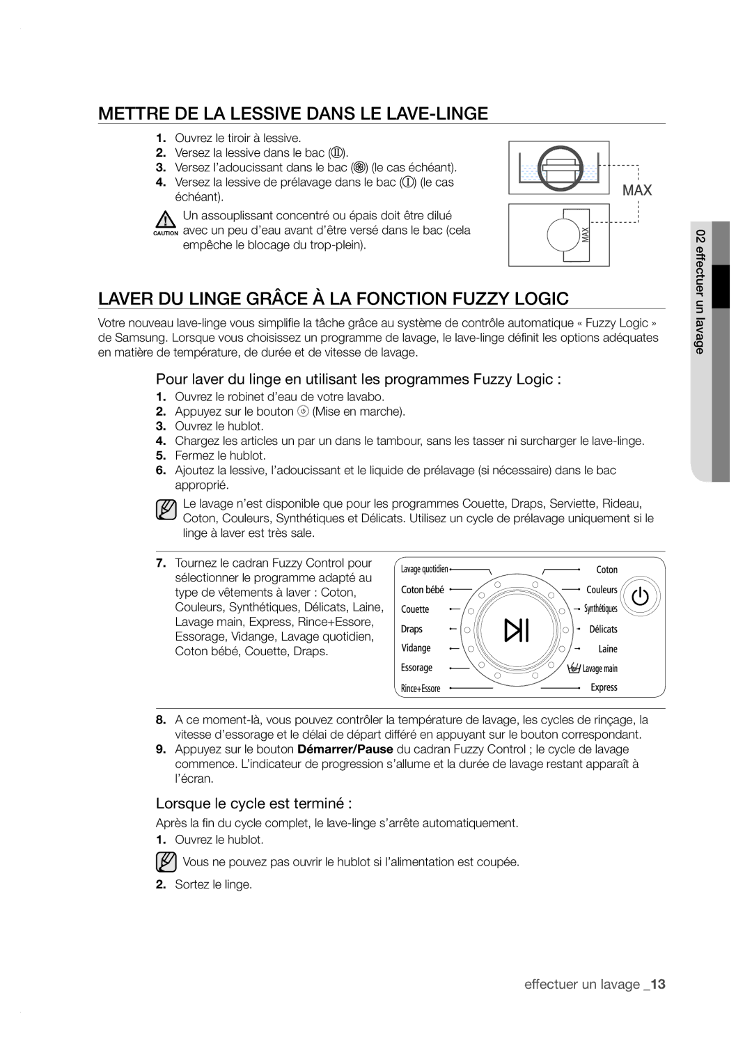 Samsung WF-J1264A/XEF manual Mettre DE LA Lessive Dans LE LAVE-LINGE, Laver DU Linge Grâce À LA Fonction Fuzzy Logic 