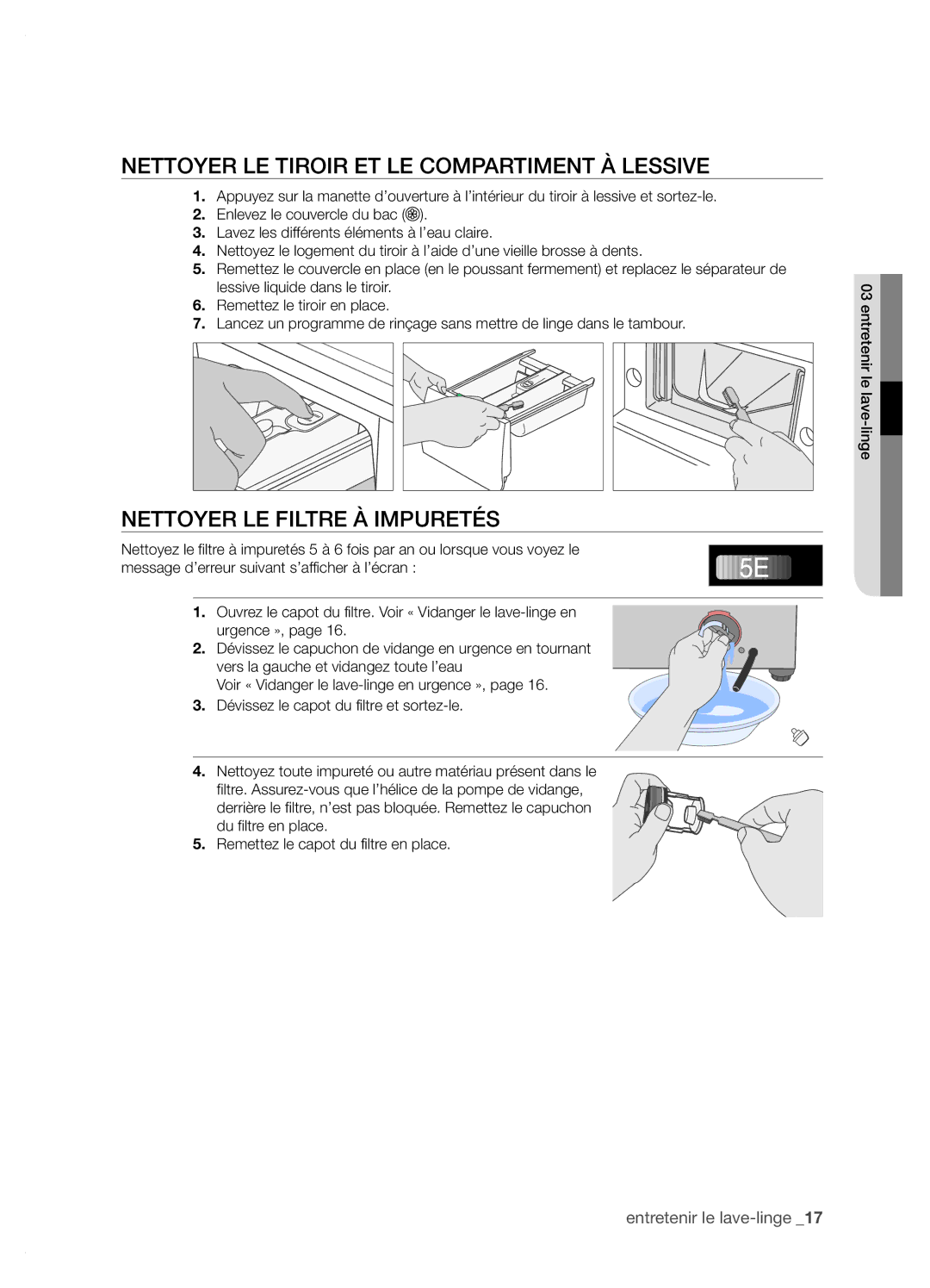 Samsung WF-J1264A/XEF manual Nettoyer LE Tiroir ET LE Compartiment À Lessive, Nettoyer LE Filtre À Impuretés 