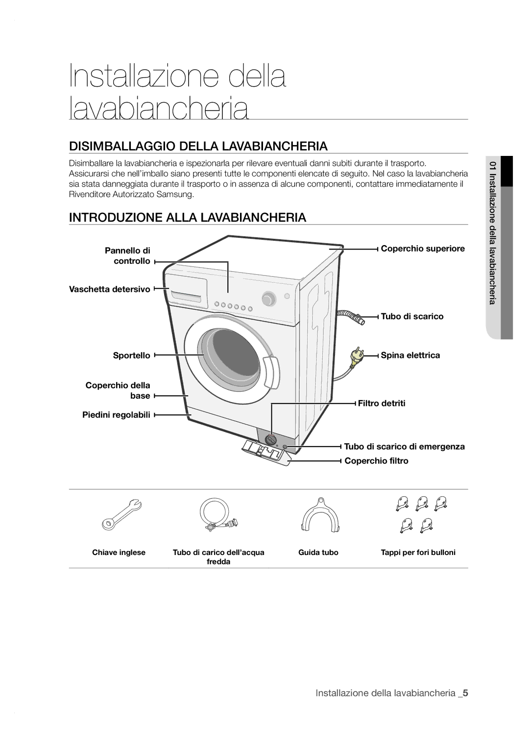 Samsung WF-J854/XET, WF-J1254/XET, WF-J1054/XET manual Disimballaggio Della Lavabiancheria, Introduzione Alla Lavabiancheria 