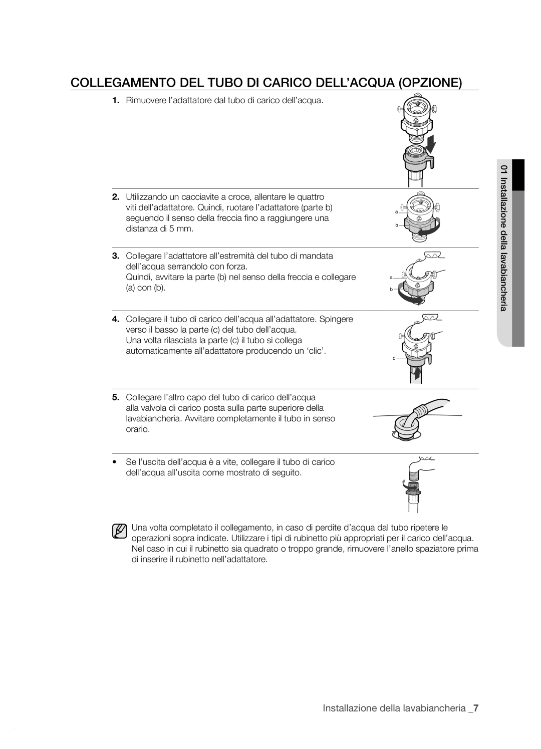 Samsung WF-J1054/XET, WF-J854/XET, WF-J1254/XET, WF-J1254V/XET manual Collegamento DEL Tubo DI Carico DELL’ACQUA Opzione 