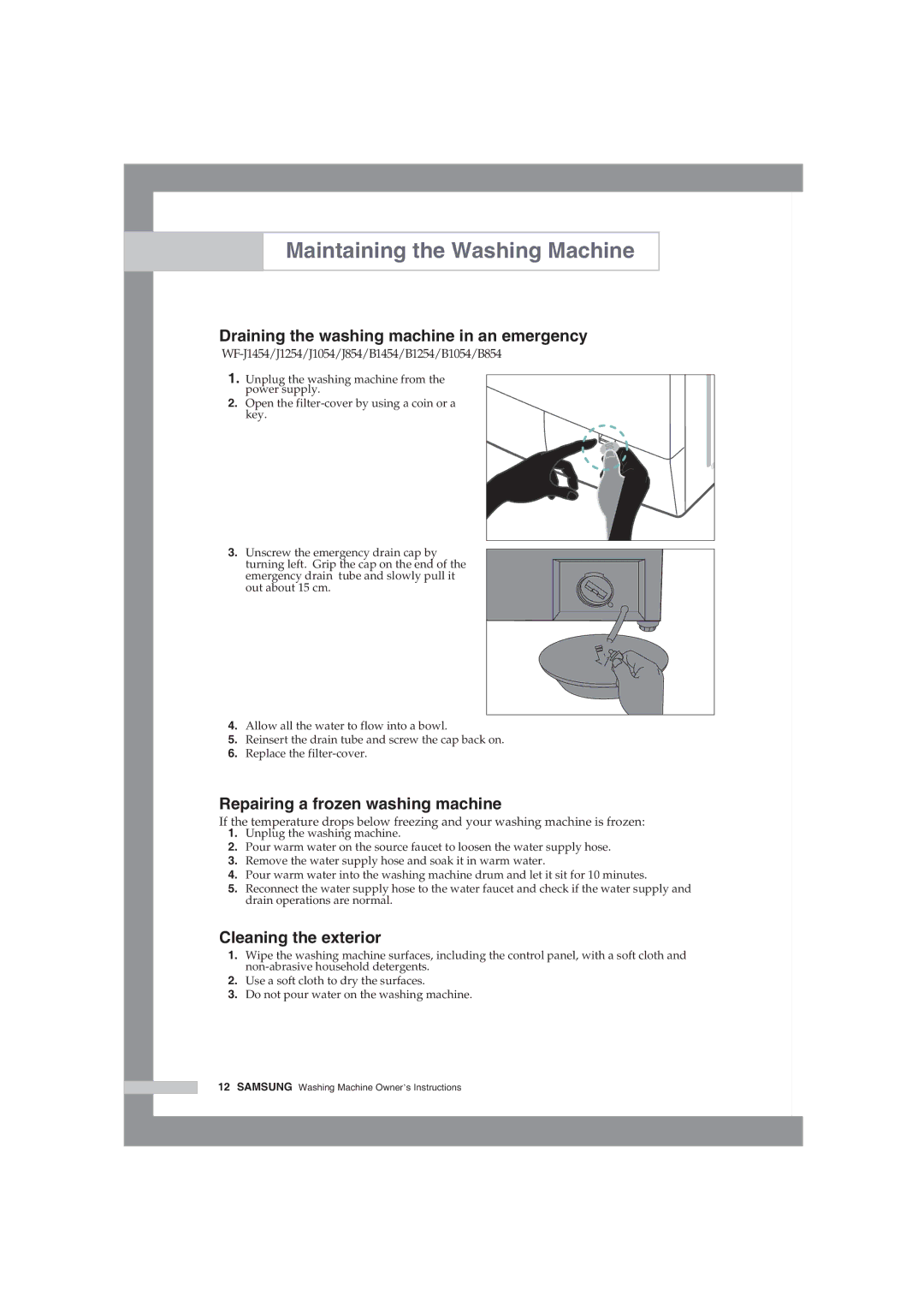 Samsung WF-J854/YLV Maintaining the Washing Machine, Draining the washing machine in an emergency, Cleaning the exterior 