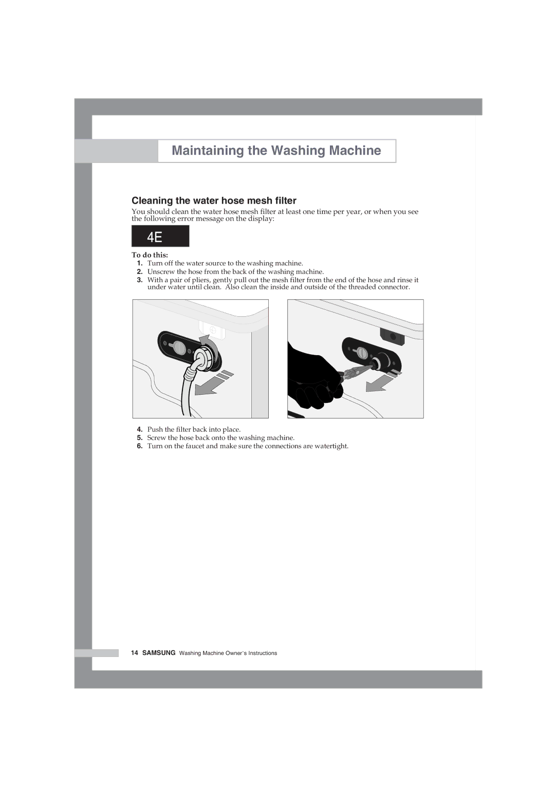 Samsung WF-J854/YLV manual Cleaning the water hose mesh filter, To do this 