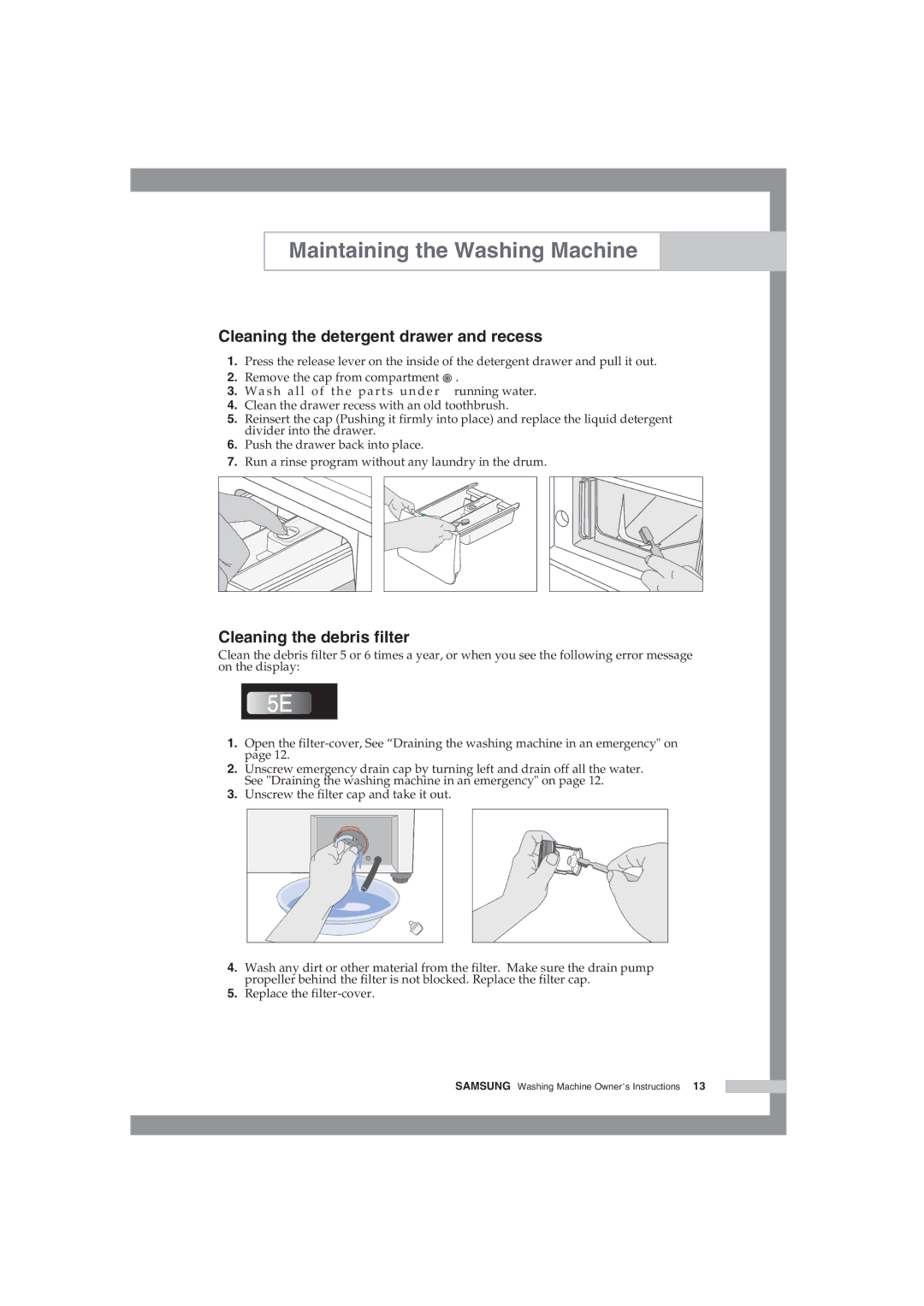 Samsung WF-J85AV/YLV manual Cleaning the detergent drawer and recess, Cleaning the debris filter 