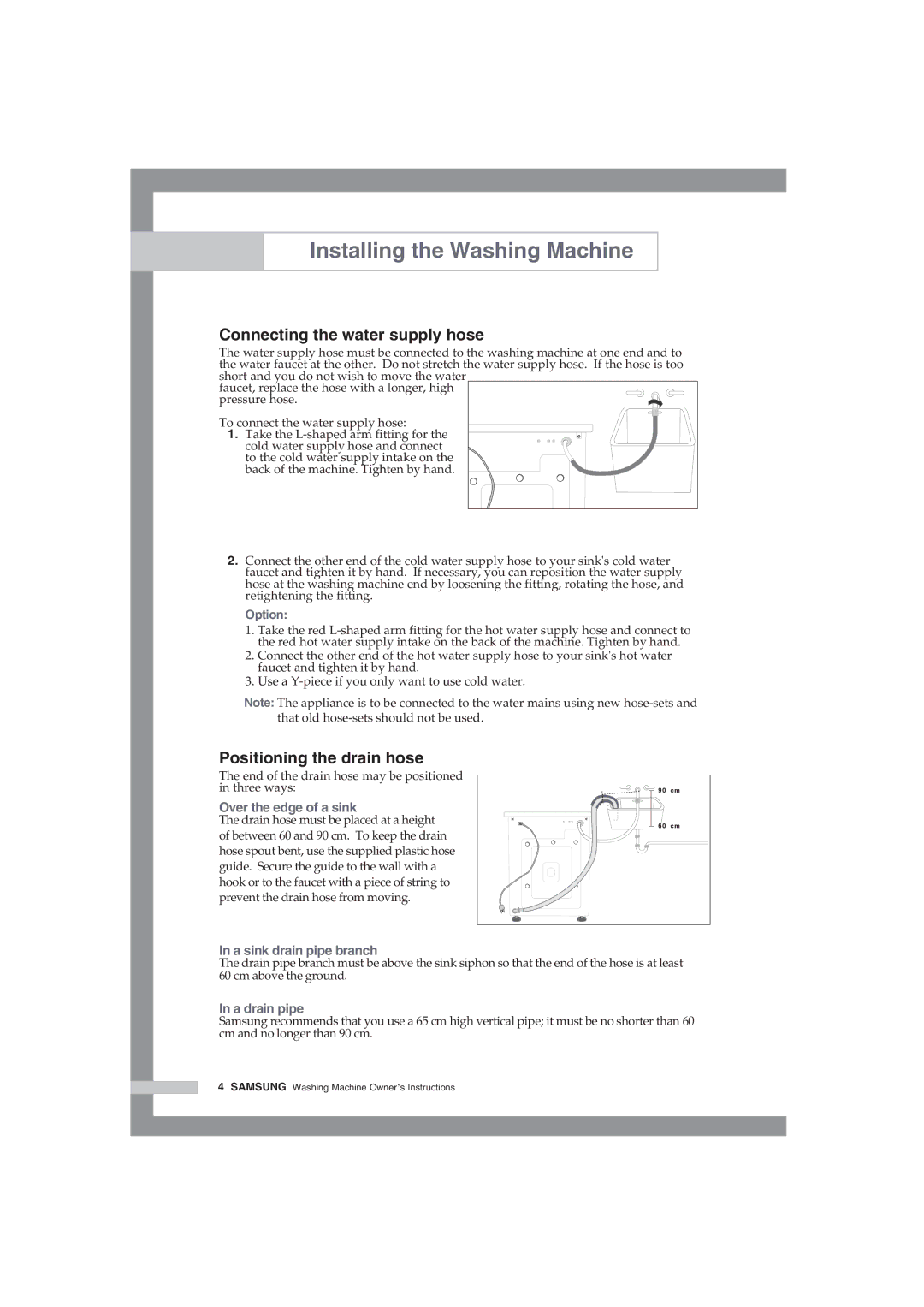 Samsung WF-J85AV/YLV manual Connecting the water supply hose, Positioning the drain hose 