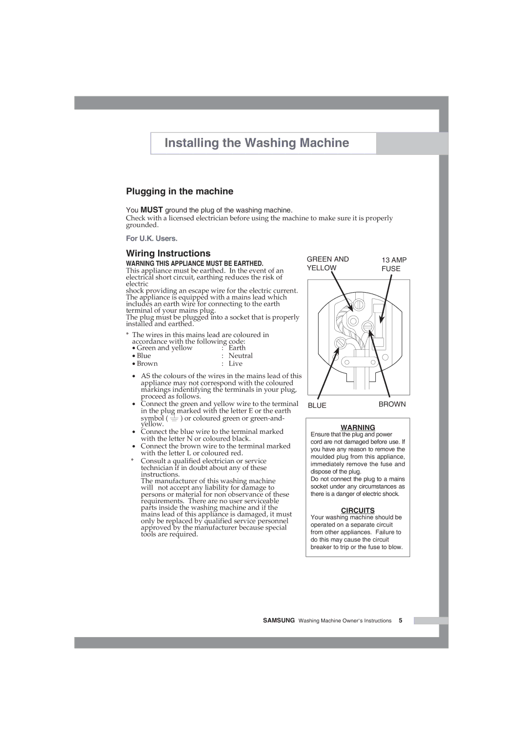 Samsung WF-J85AV/YLV manual Plugging in the machine, Wiring lnstructions 