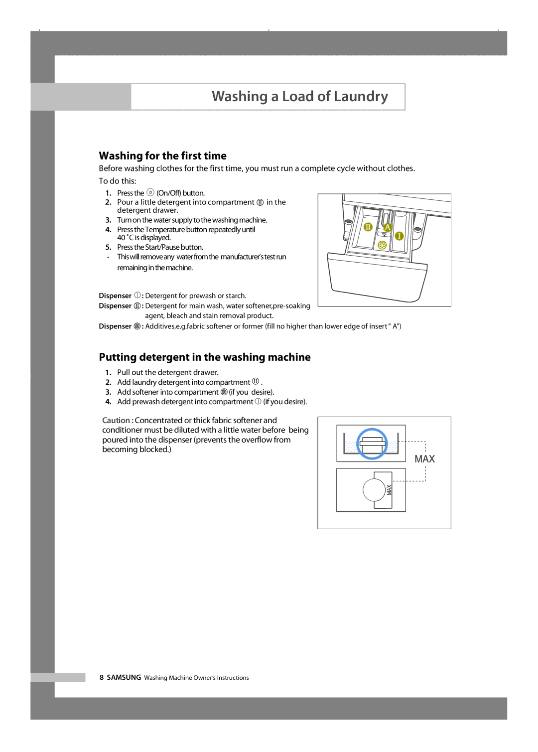 Samsung WF-R1256/XEH manual Washing for the first time, Putting detergent in the washing machine 