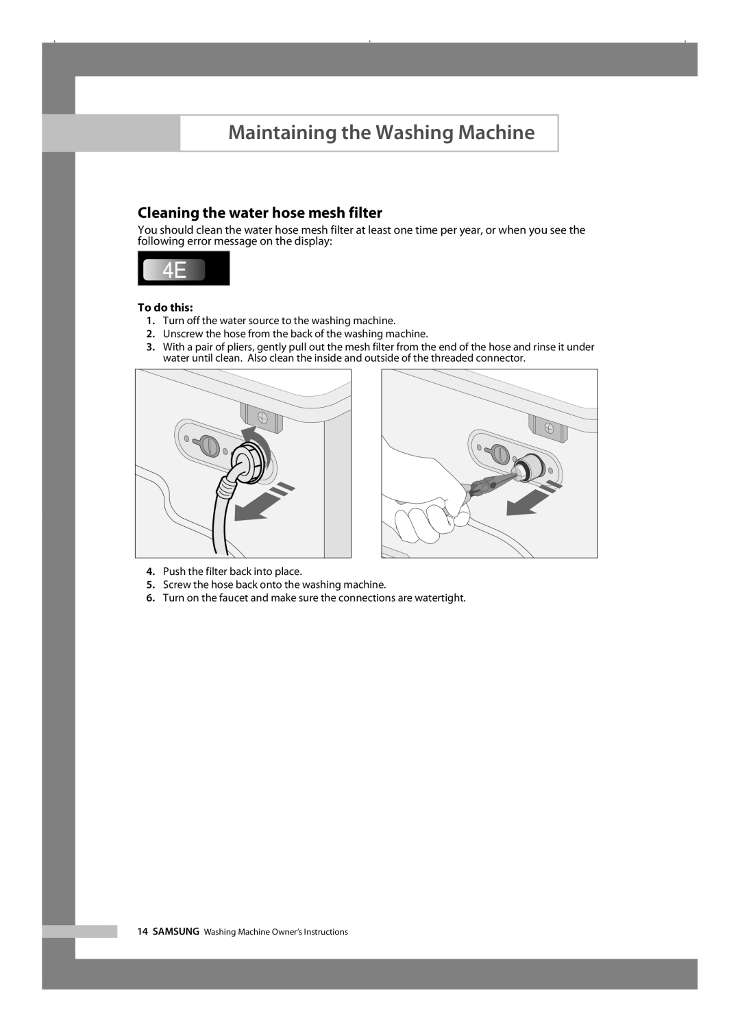 Samsung WF-R1256/XEH manual Cleaning the water hose mesh filter, To do this 