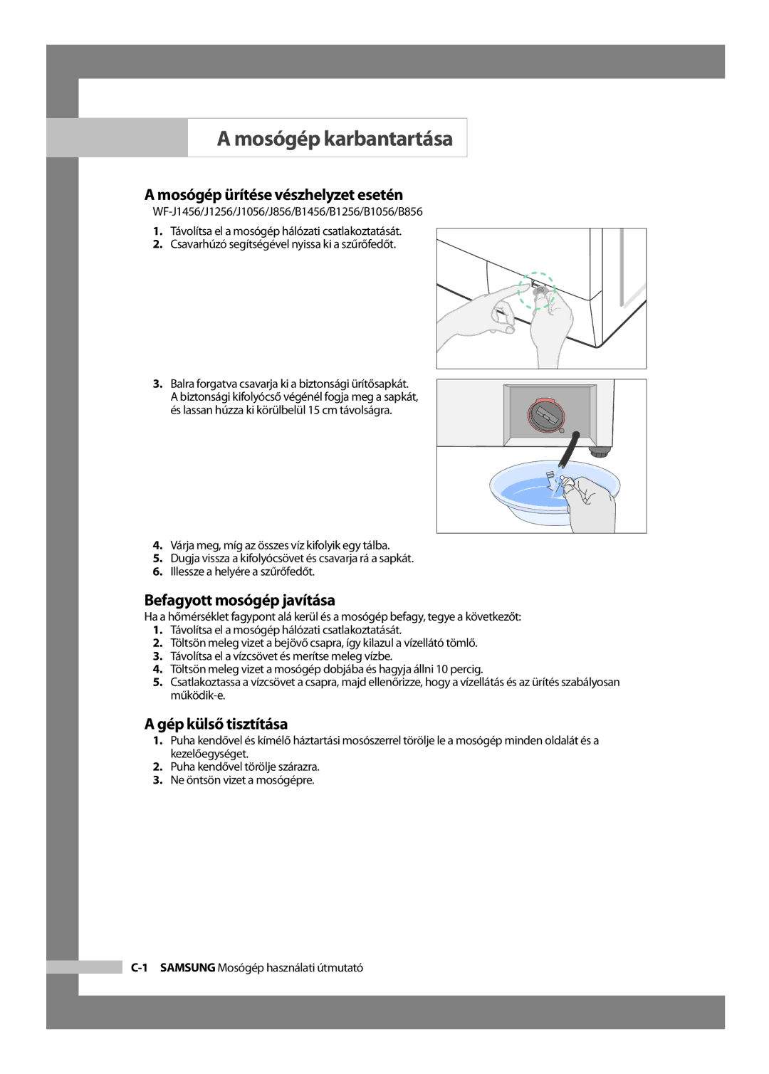 Samsung WF-R1256/XEH manual Mosógép karbantartása, Mosógép ürítése vészhelyzet esetén, Befagyott mosógép javítása 