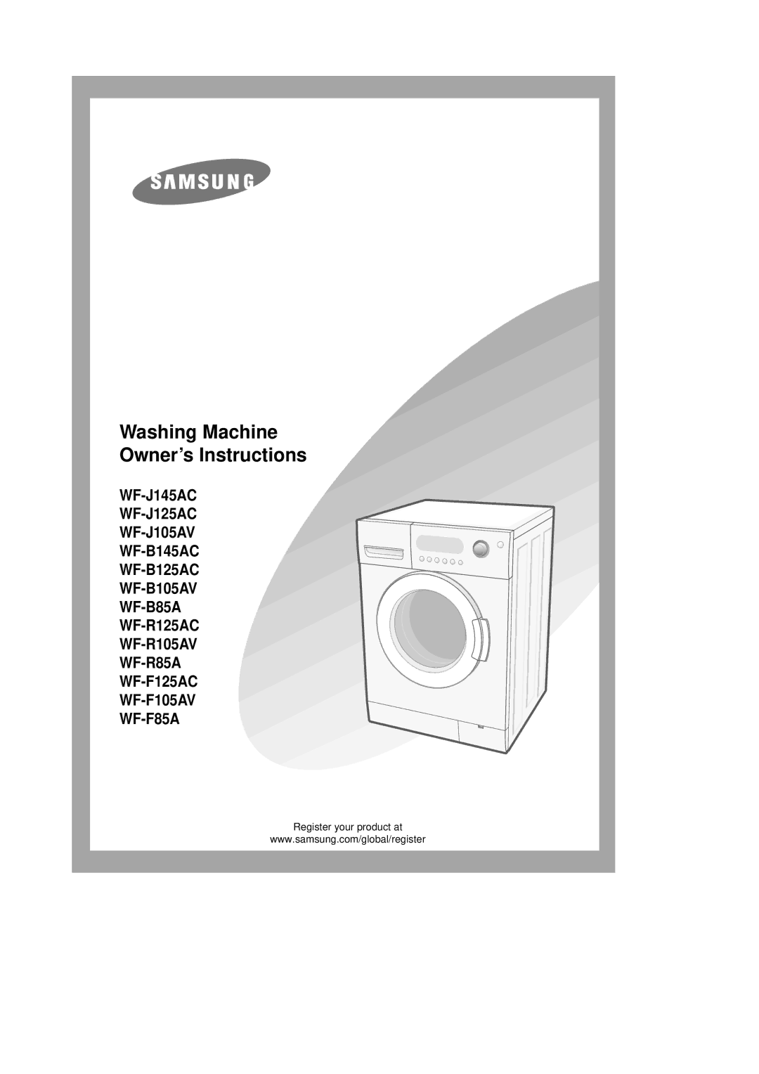 Samsung WF-R125AC/YLW, WF-R125AC/YLR, WF-R125AC/YLP, WF-J105AV/YLR, WF-J105AV/YLW manual Washing Machine Owner’s Instructions 