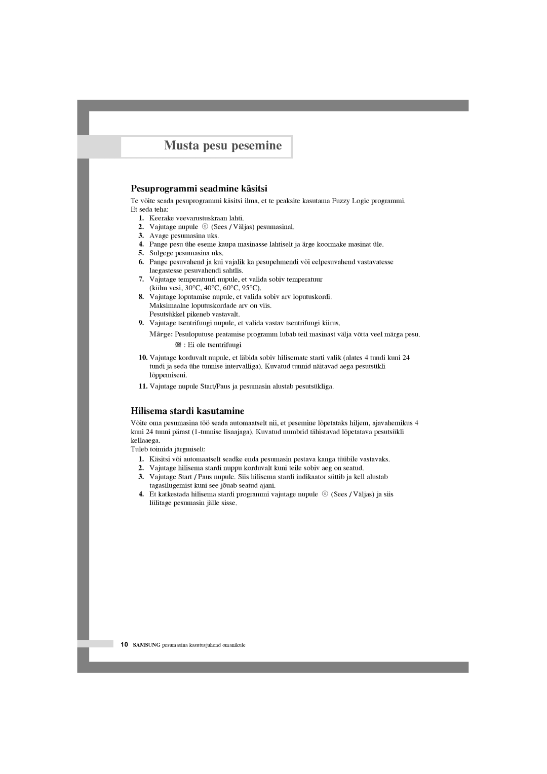 Samsung WF-R125NC/YLR, WF-R105NV/YLR manual Pesuprogrammi seadmine käsitsi, Hilisema stardi kasutamine 