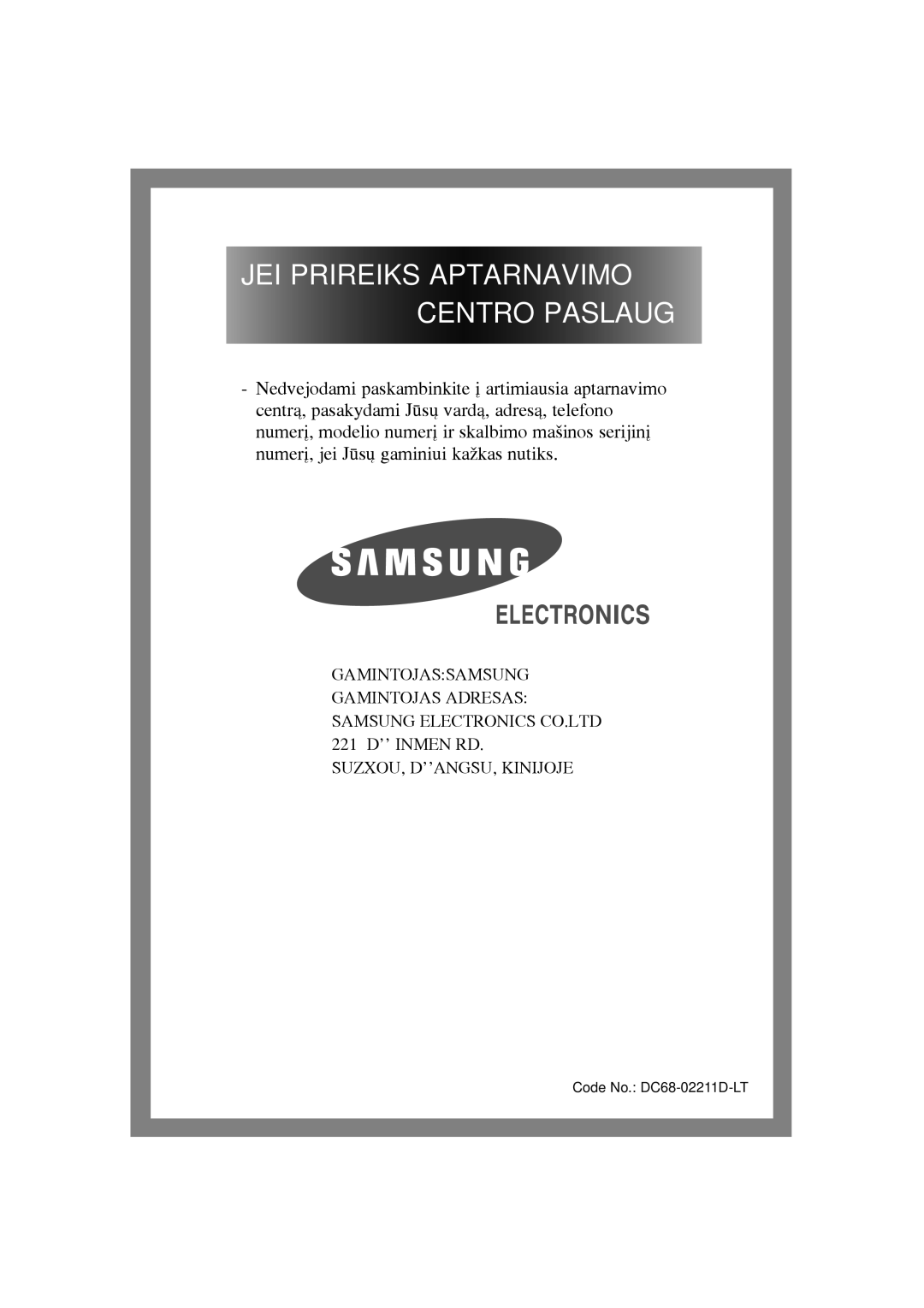 Samsung WF-R125NC/YLR, WF-R105NV/YLR manual JEI Prireiks Aptarnavimo Centro PASLAUGˆ 