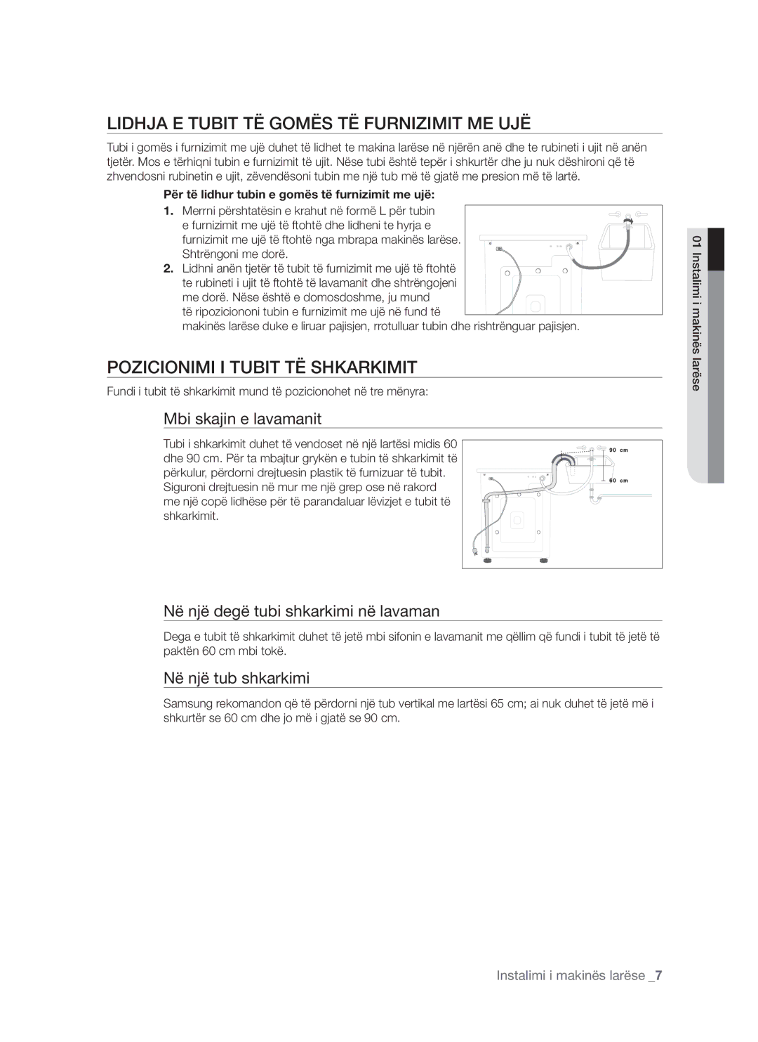 Samsung WF-S861GW/YLE, WF-S861/YLP manual Lidhja E Tubit TË Gomës TË Furnizimit ME UJË, Pozicionimi I Tubit TË Shkarkimit 