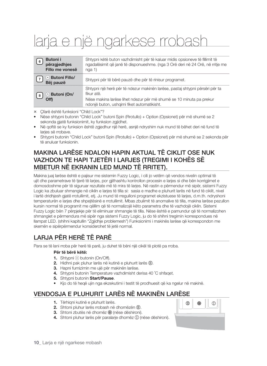 Samsung WF-S861GW/YLE, WF-S861/YLP Larja PËR Herë TË Parë, Vendosja E Pluhurit Larës NË Makinën Larëse, Për të bërë këtë 