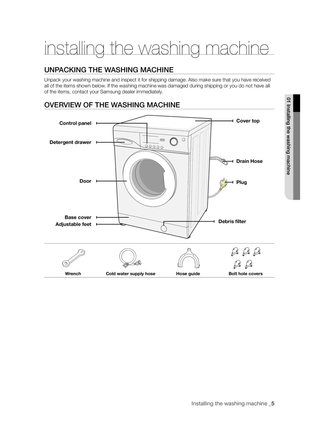 Samsung WF-S861/YLR, WF-S861/YLP, WF-S861GW/YLE manual Unpacking the Washing Machine, Overview of the Washing Machine 