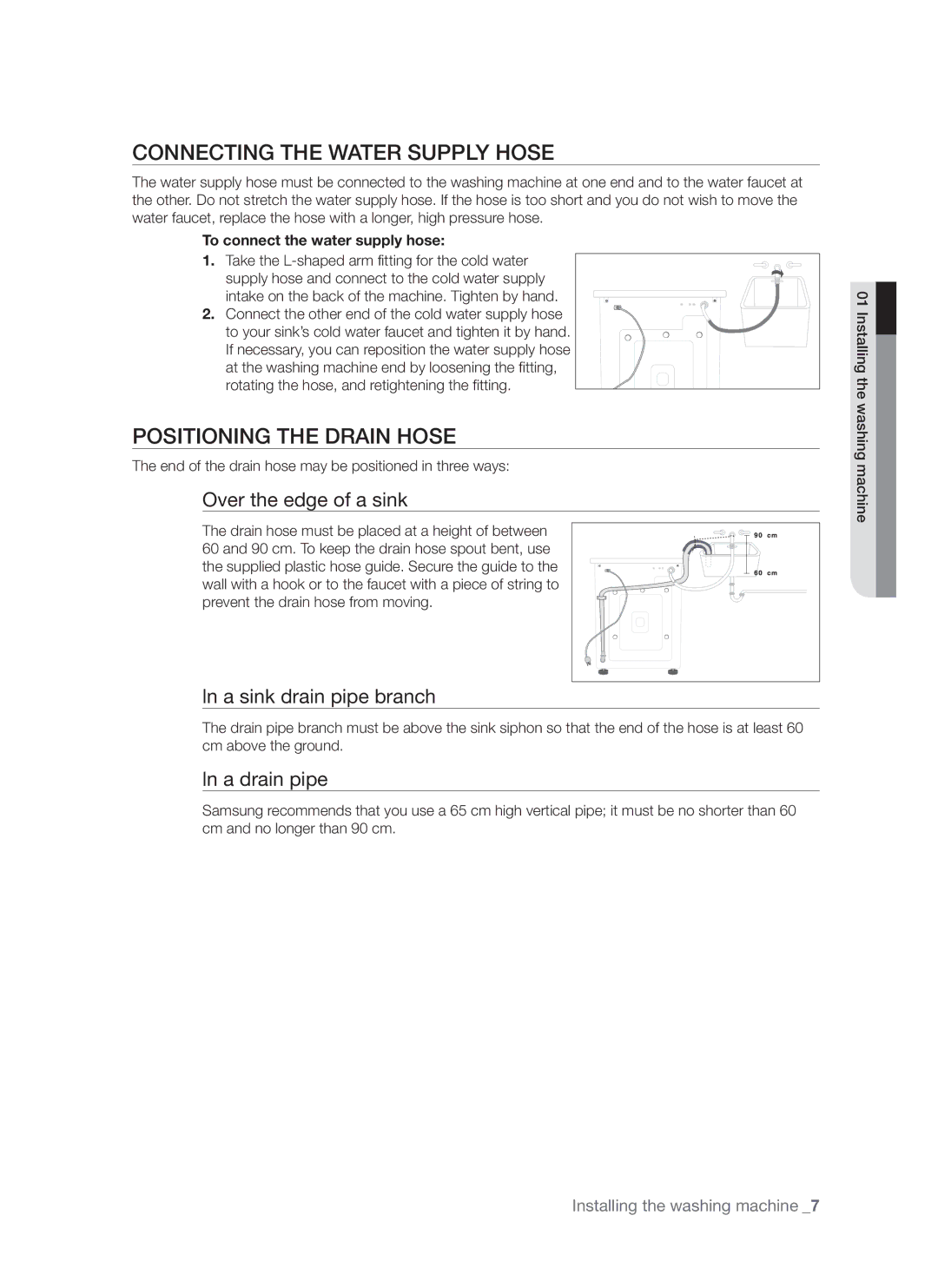 Samsung WF-S861GW/YLE, WF-S861/YLP Connecting the Water Supply Hose, Positioning the Drain Hose, Over the edge of a sink 