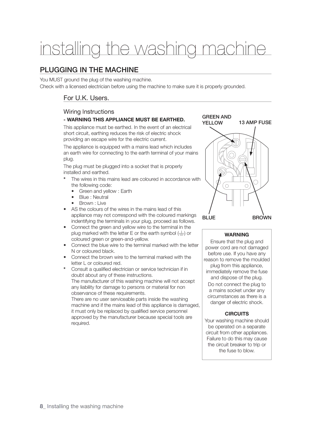 Samsung WF-S861/YLR, WF-S861/YLP, WF-S861GW/YLE manual Plugging in the Machine, For U.K. Users, Wiring lnstructions, Circuits 