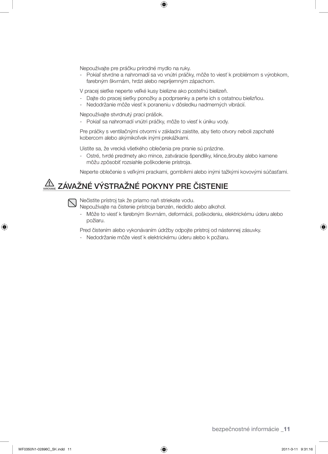 Samsung WF0350N1N/XEH manual Varovanie Závažné Výstražné Pokyny PRE Čistenie 