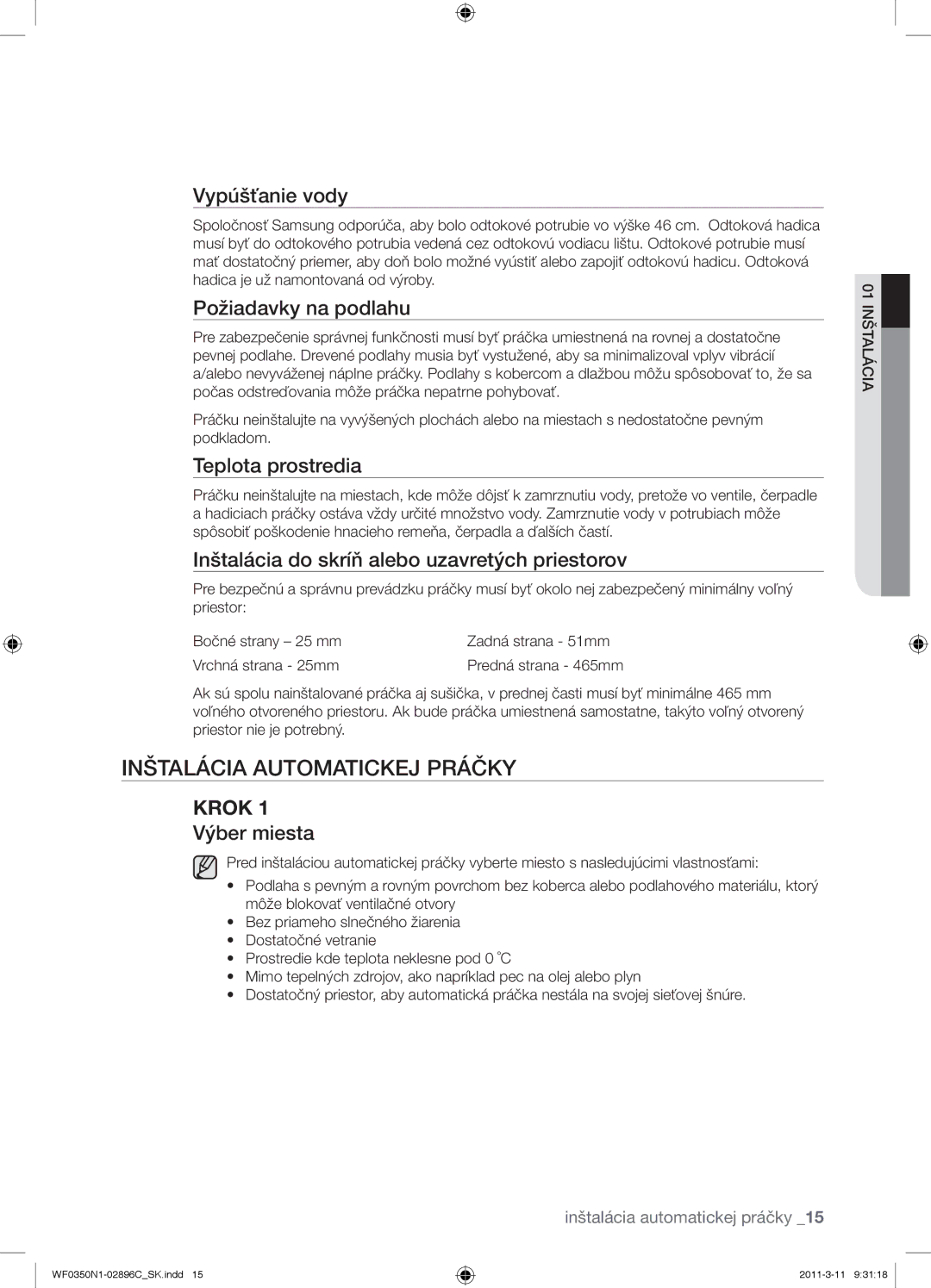 Samsung WF0350N1N/XEH manual Inštalácia Automatickej Práčky 