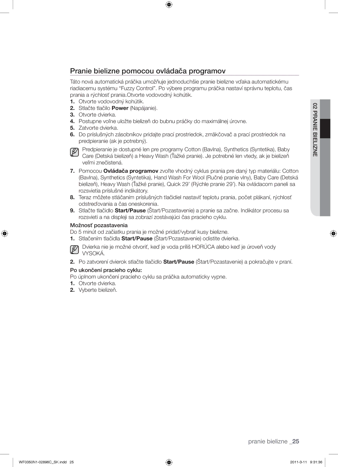 Samsung WF0350N1N/XEH manual Pranie bielizne pomocou ovládača programov, Vysoká 