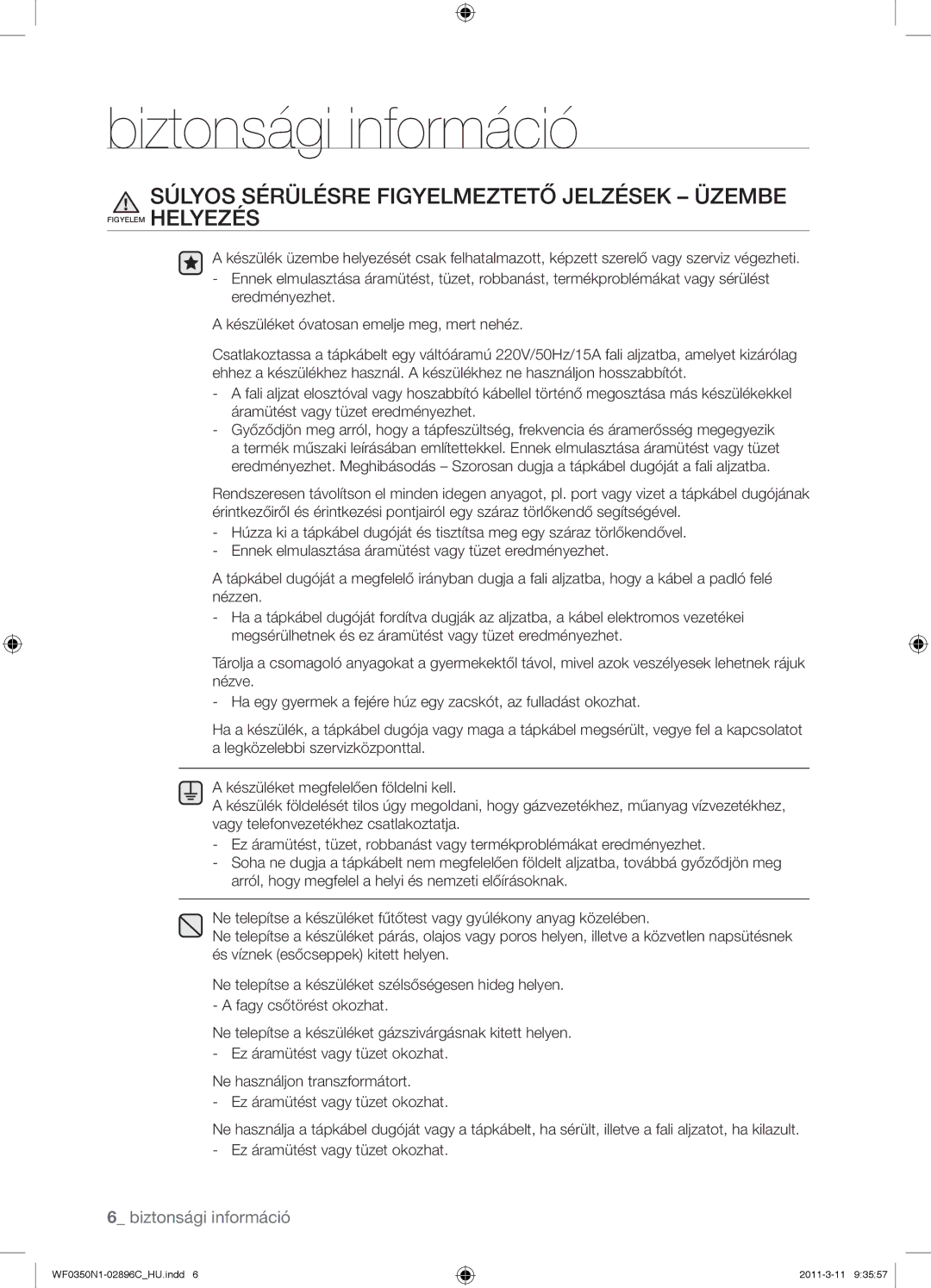 Samsung WF0350N1N/XEH manual Súlyos Sérülésre Figyelmeztető Jelzések Üzembe 