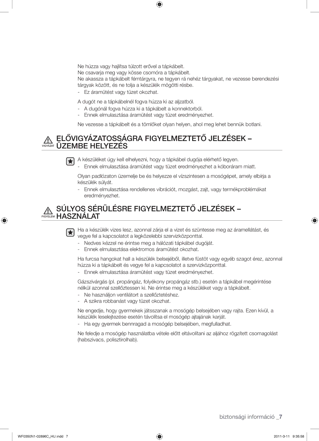 Samsung WF0350N1N/XEH manual Súlyos Sérülésre Figyelmeztető Jelzések Figyelem Használat 