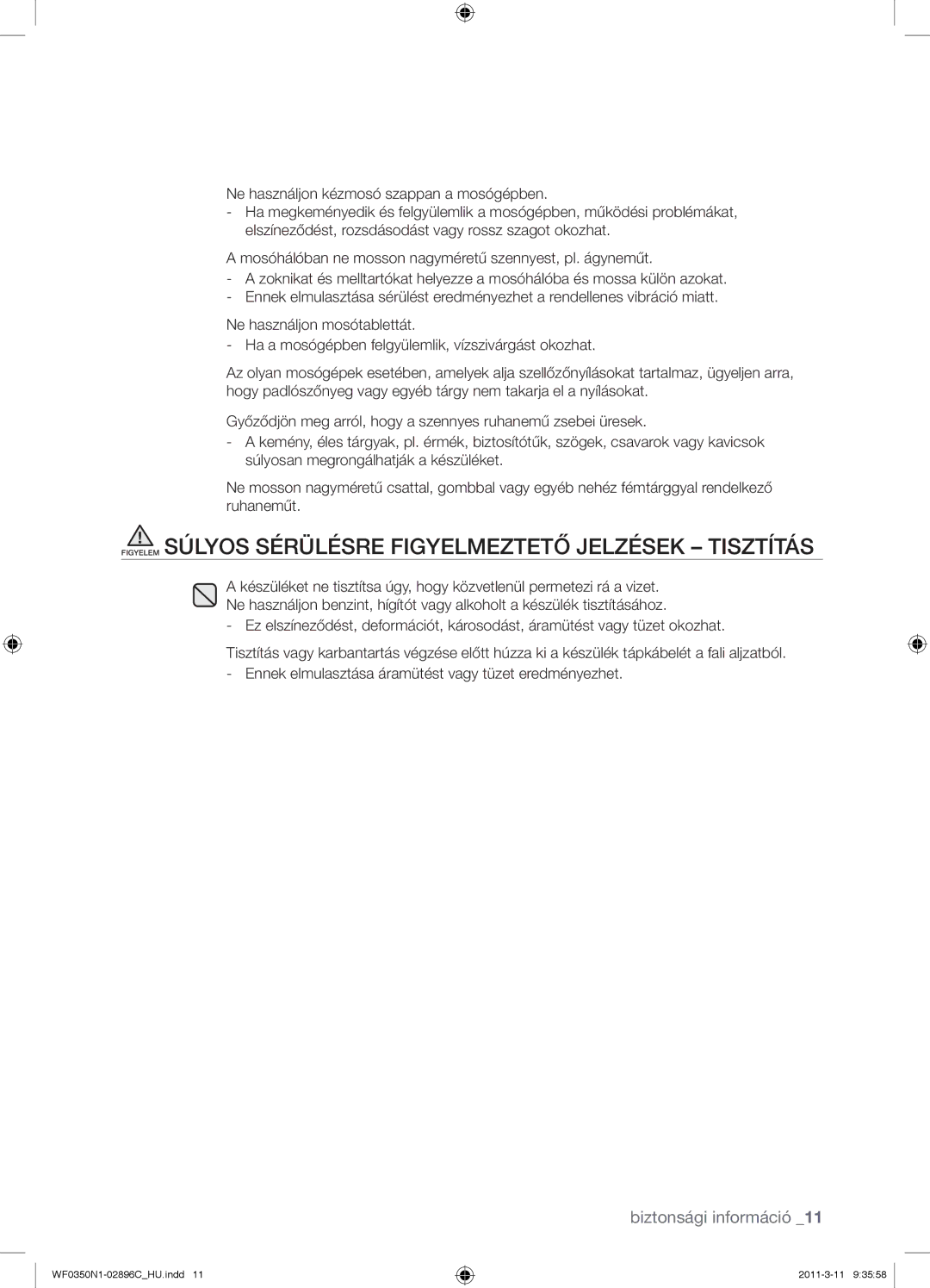 Samsung WF0350N1N/XEH manual Figyelem Súlyos Sérülésre Figyelmeztető Jelzések Tisztítás 