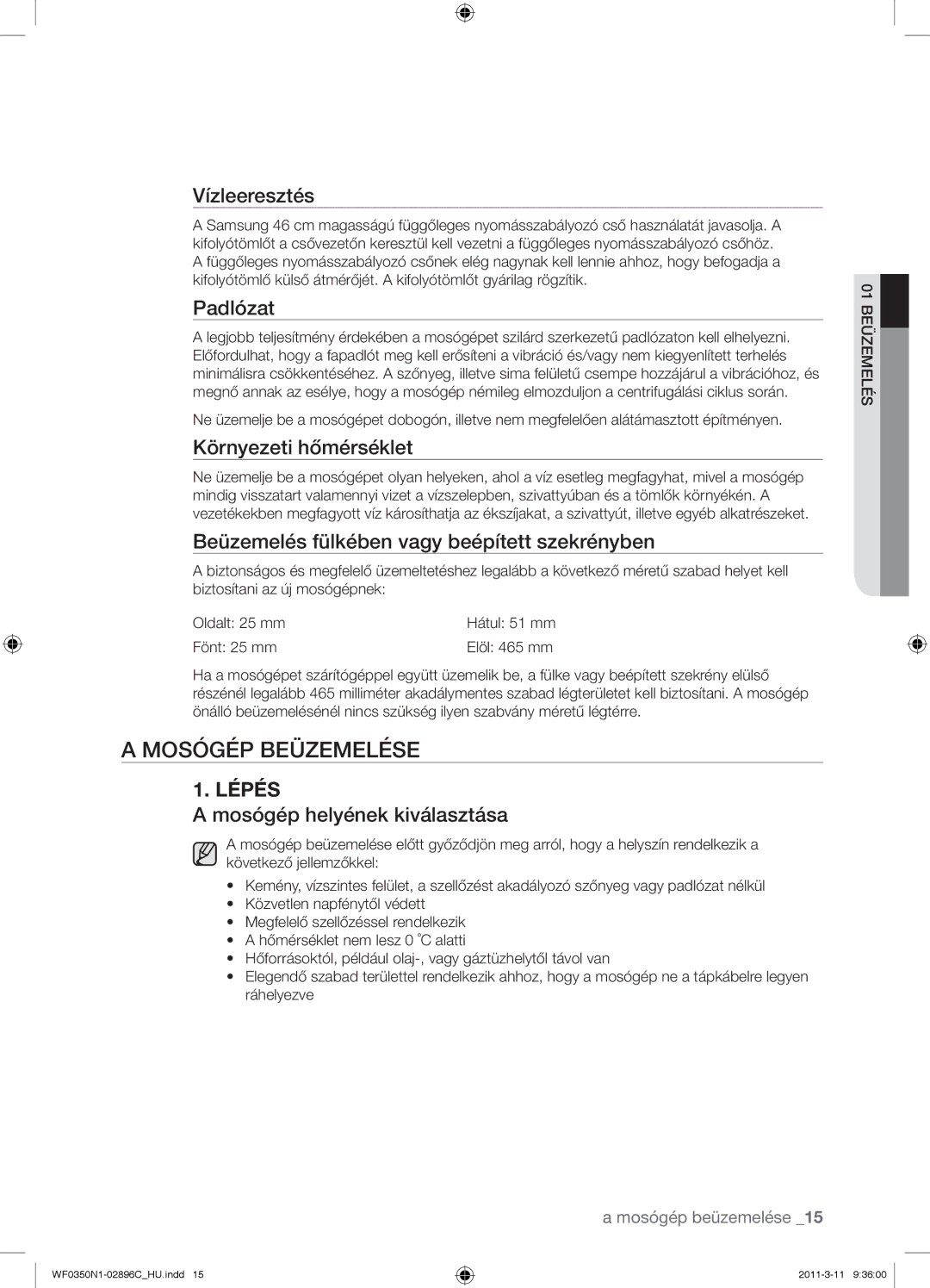 Samsung WF0350N1N/XEH manual Mosógép Beüzemelése 