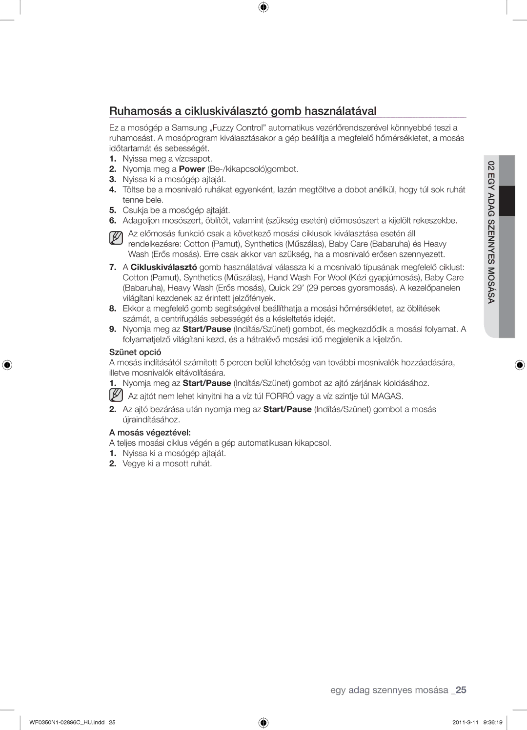 Samsung WF0350N1N/XEH manual Ruhamosás a cikluskiválasztó gomb használatával 