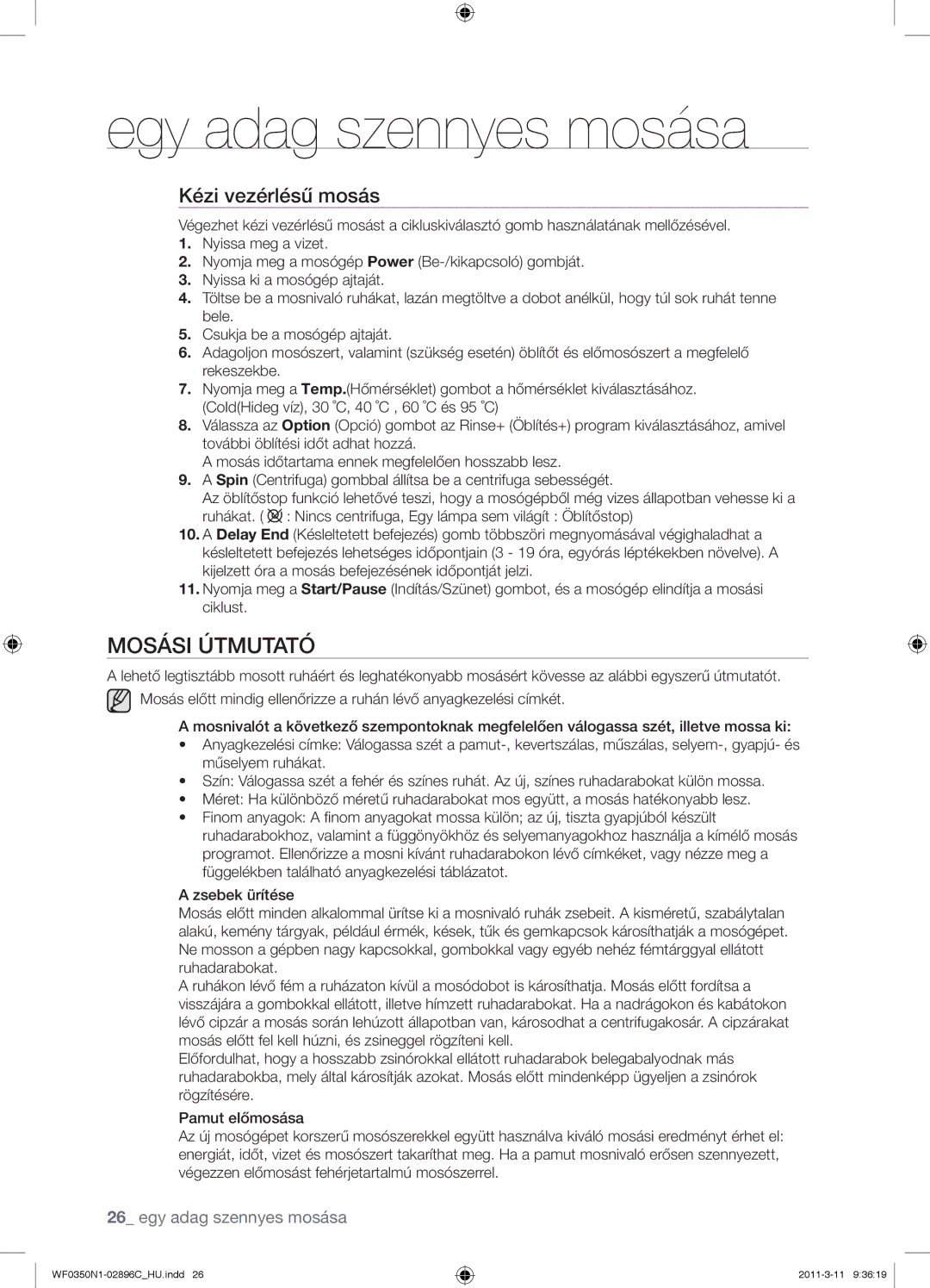 Samsung WF0350N1N/XEH manual Mosási Útmutató, Kézi vezérlésű mosás 