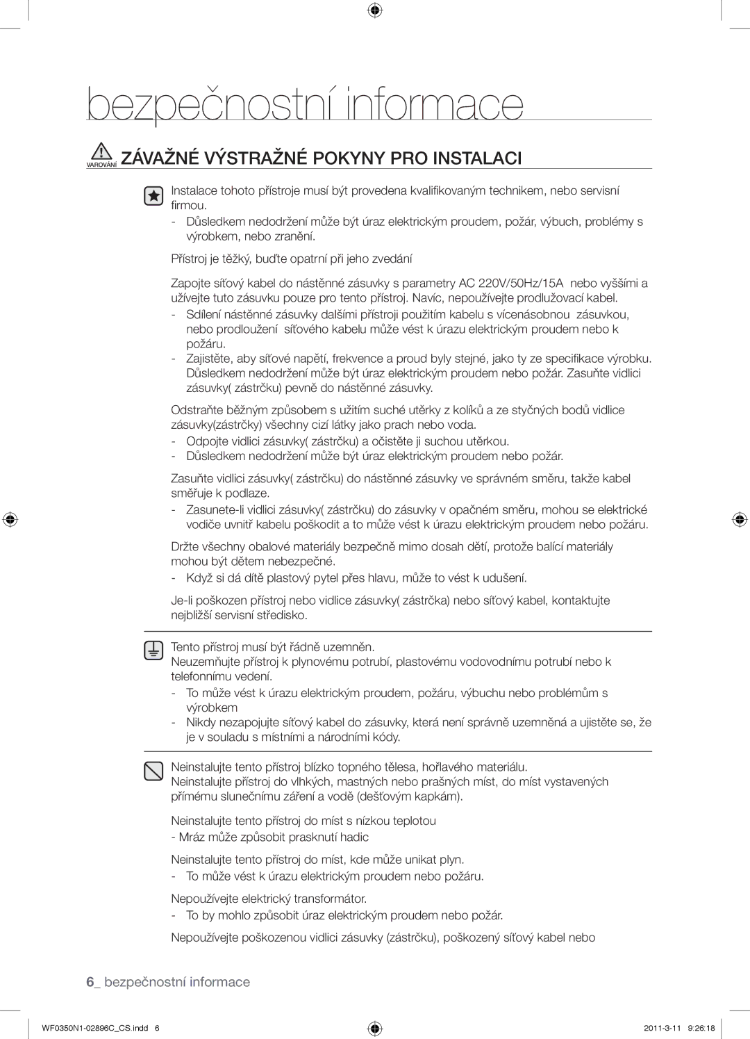 Samsung WF0350N1N/XEH manual Varování Závažné Výstražné Pokyny PRO Instalaci 