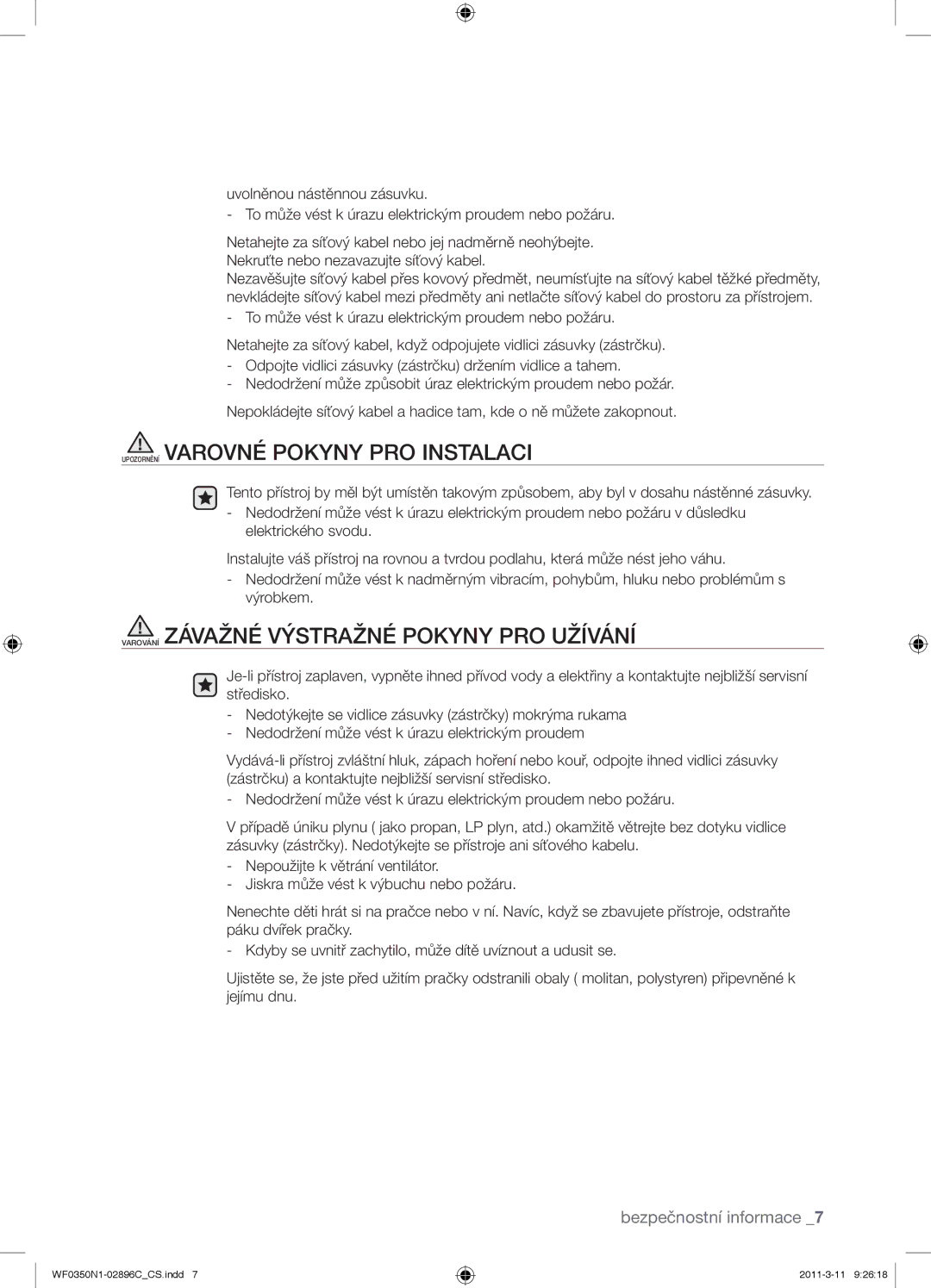 Samsung WF0350N1N/XEH manual Upozornění Varovné Pokyny PRO Instalaci, Varování Závažné Výstražné Pokyny PRO Užívání 