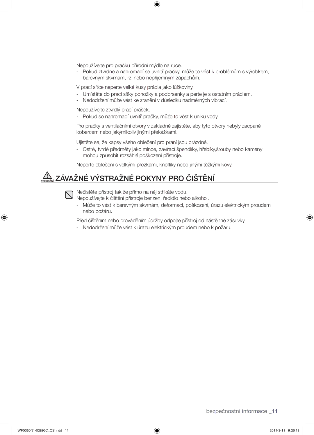 Samsung WF0350N1N/XEH manual Varování Závažné Výstražné Pokyny PRO Čištění 