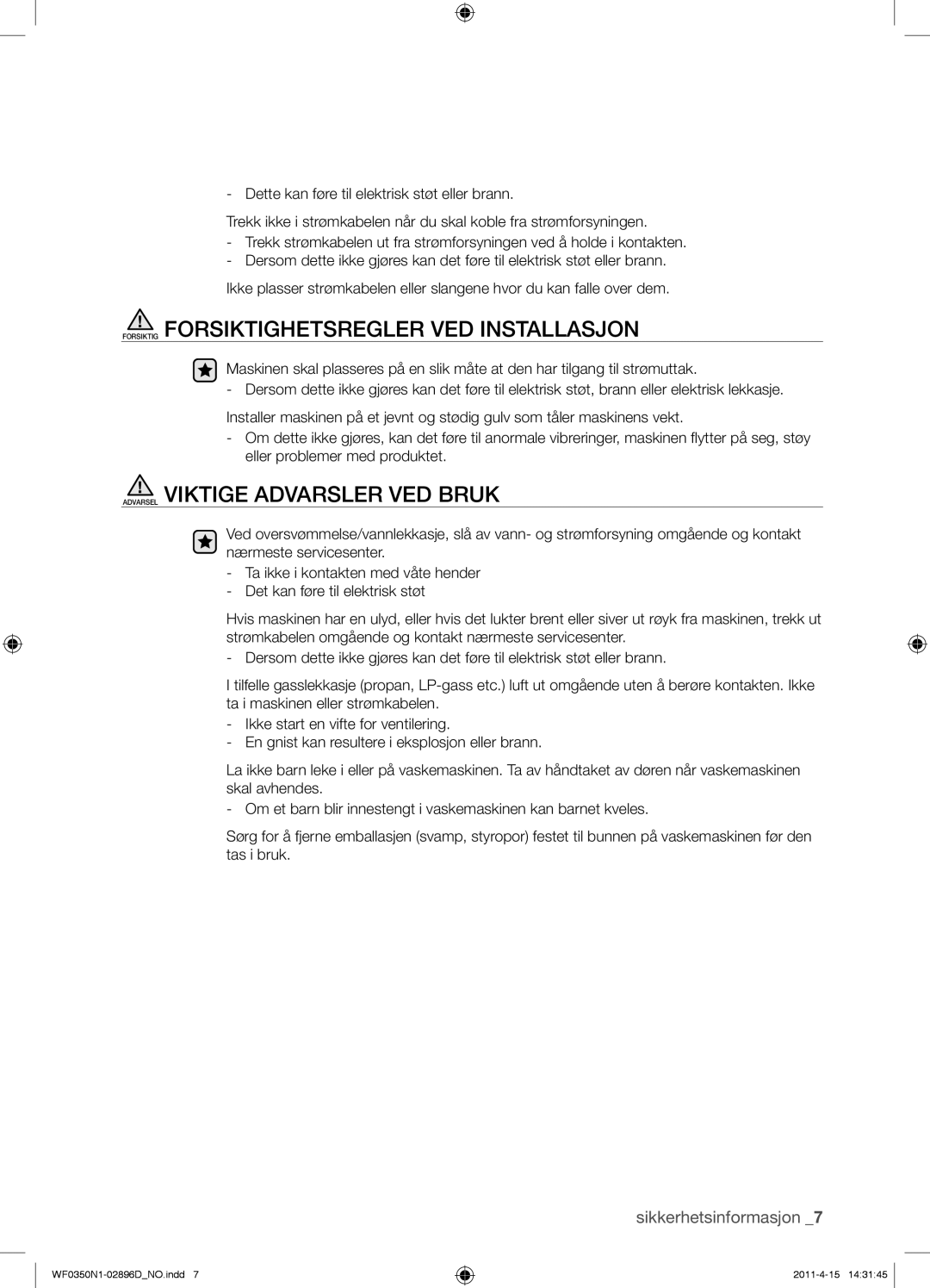 Samsung WF0350N1V/XEE manual Forsiktig Forsiktighetsregler VED Installasjon 