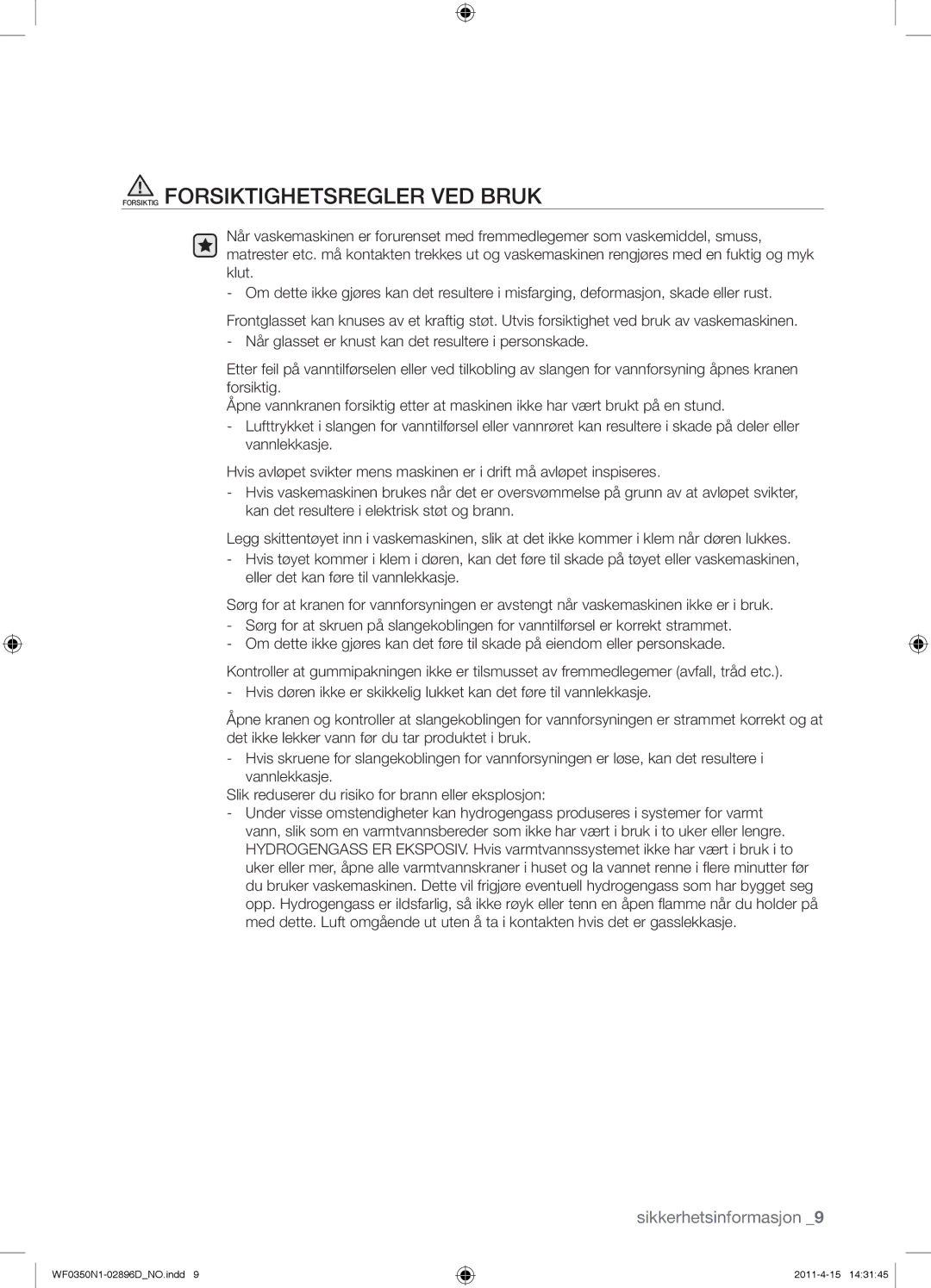 Samsung WF0350N1V/XEE manual Forsiktig Forsiktighetsregler VED Bruk 