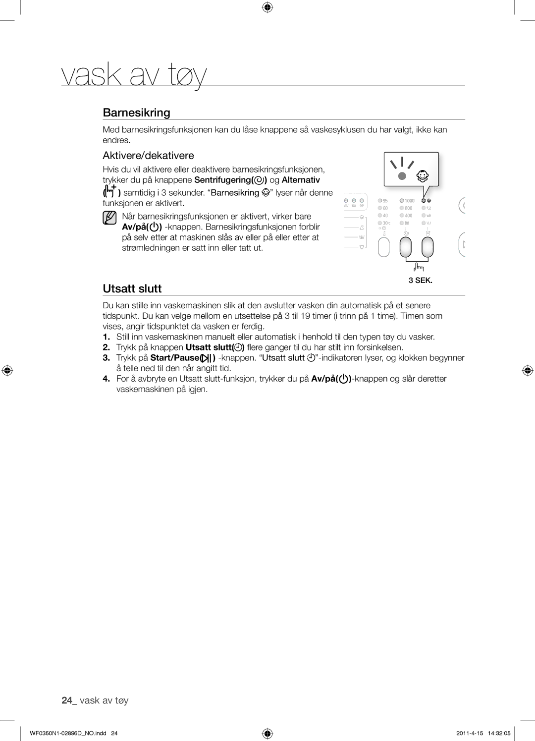 Samsung WF0350N1V/XEE manual Barnesikring, Aktivere/dekativere 