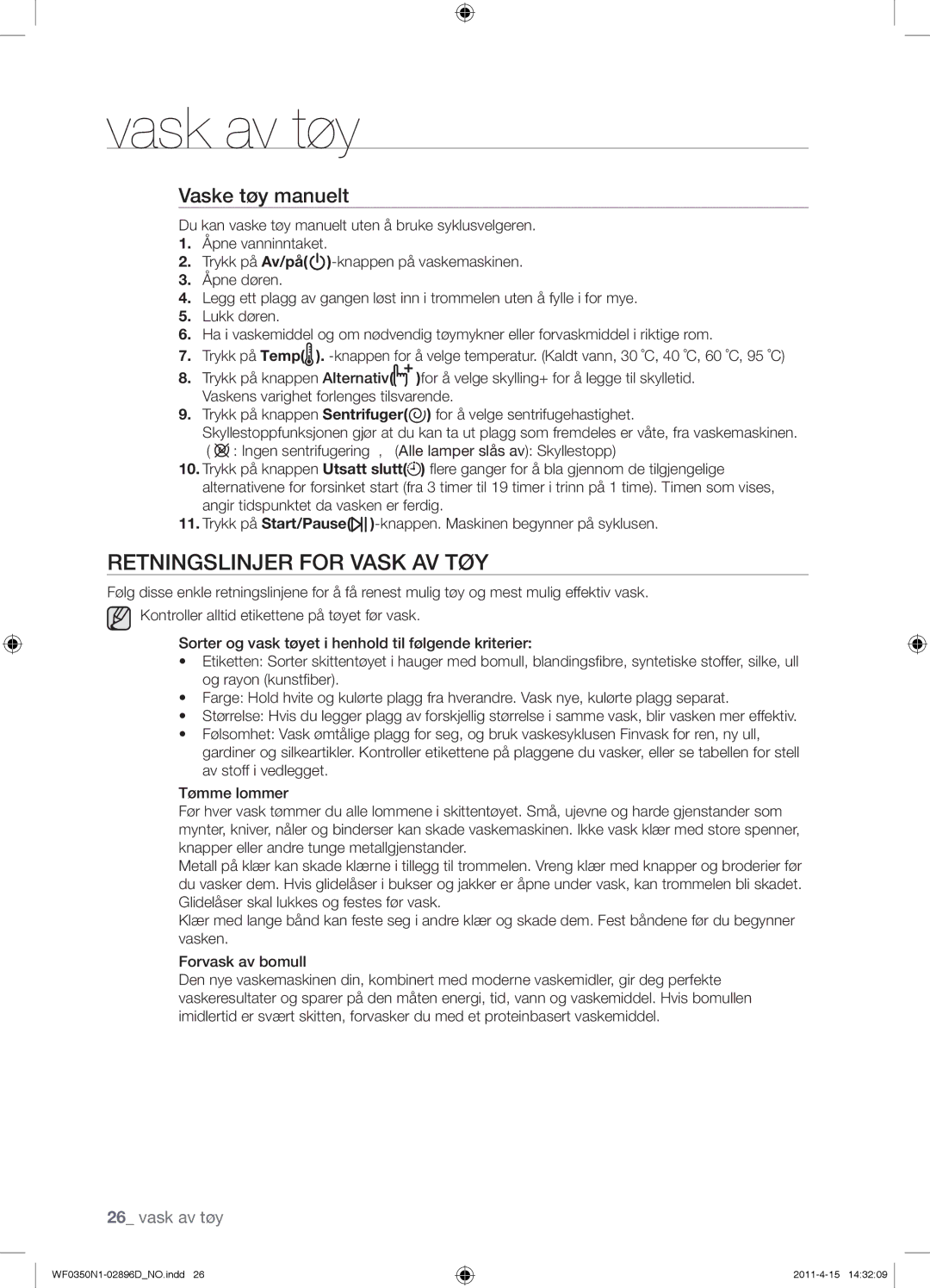 Samsung WF0350N1V/XEE manual Retningslinjer for Vask AV TØY, Vaske tøy manuelt 