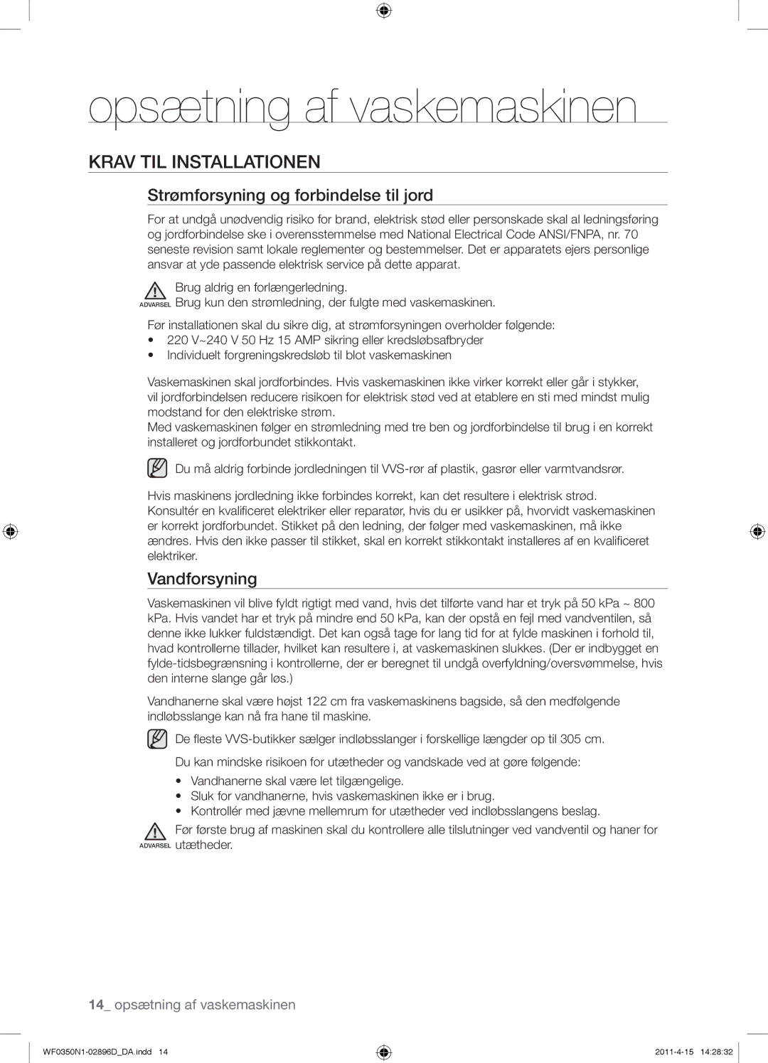 Samsung WF0350N1V/XEE manual Krav TIL Installationen, Strømforsyning og forbindelse til jord, Vandforsyning 