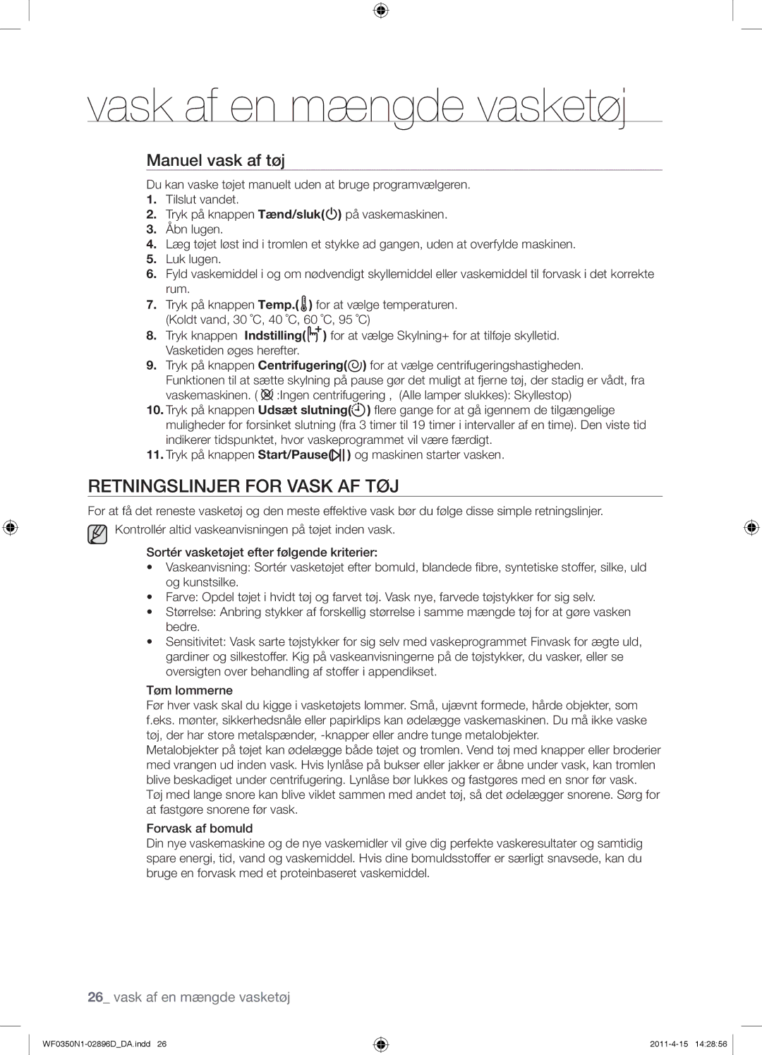 Samsung WF0350N1V/XEE manual Retningslinjer for Vask AF TØJ, Manuel vask af tøj 