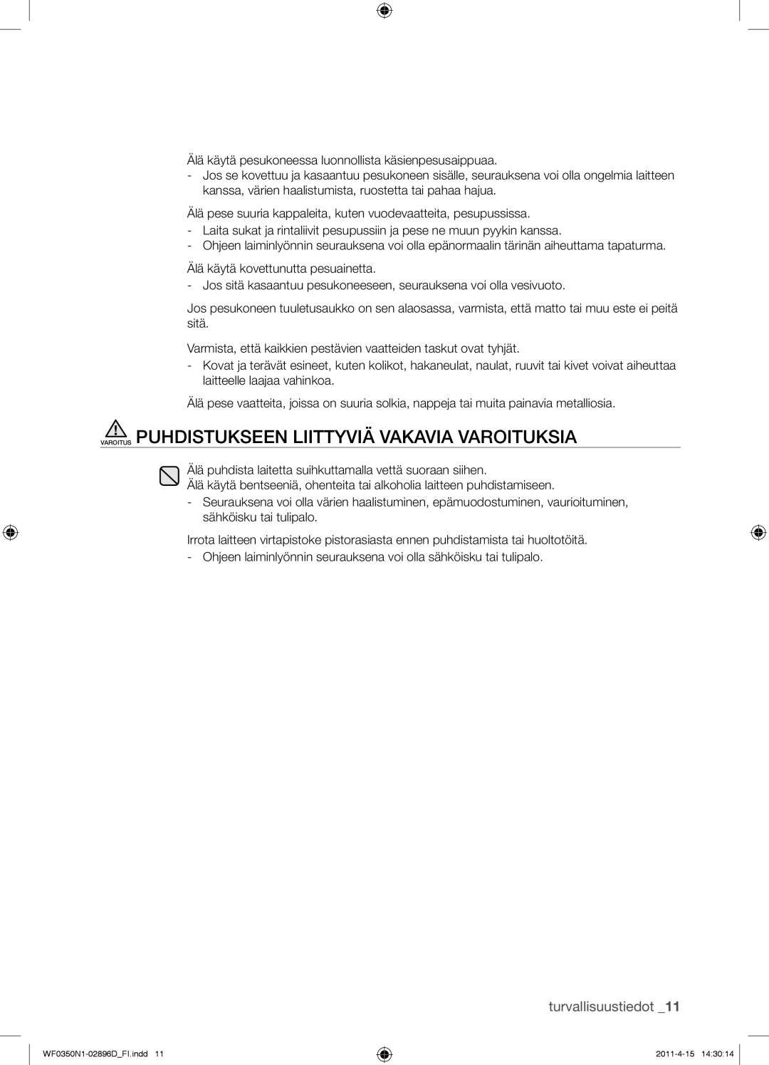 Samsung WF0350N1V/XEE manual Varoitus Puhdistukseen Liittyviä Vakavia Varoituksia 