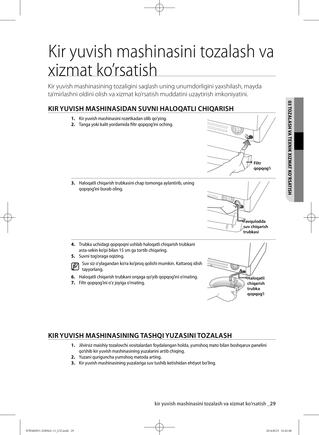 Samsung WF0400N1NE/YLP manual Kir yuvish mashinasidan suvni haloqatli chiqarish, Filtr qopqog’ini o’z joyiga o’rnating 