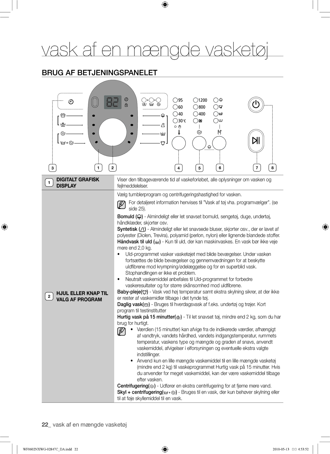 Samsung WF0500NXWG/XEE, WF0602NXWG/XEE Brug af betjeningspanelet, Digitalt Grafisk, Hjul Eller Knap TIL, Valg AF Program 