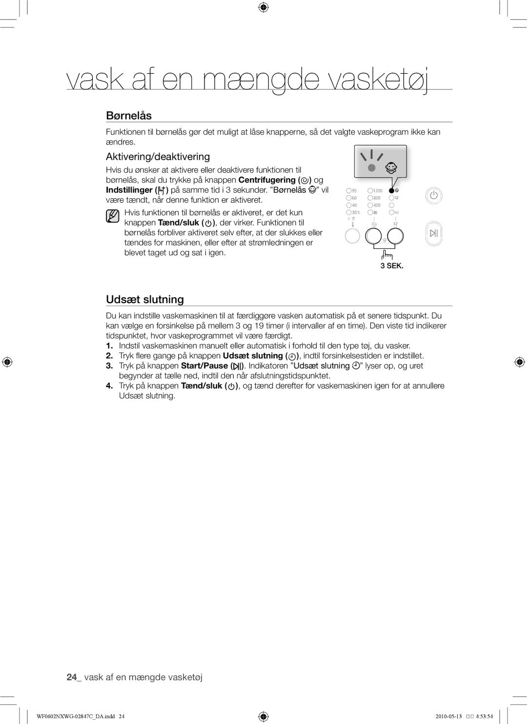 Samsung WF0500NXWG/XEE, WF0602NXWG/XEE manual Børnelås, Aktivering/deaktivering 